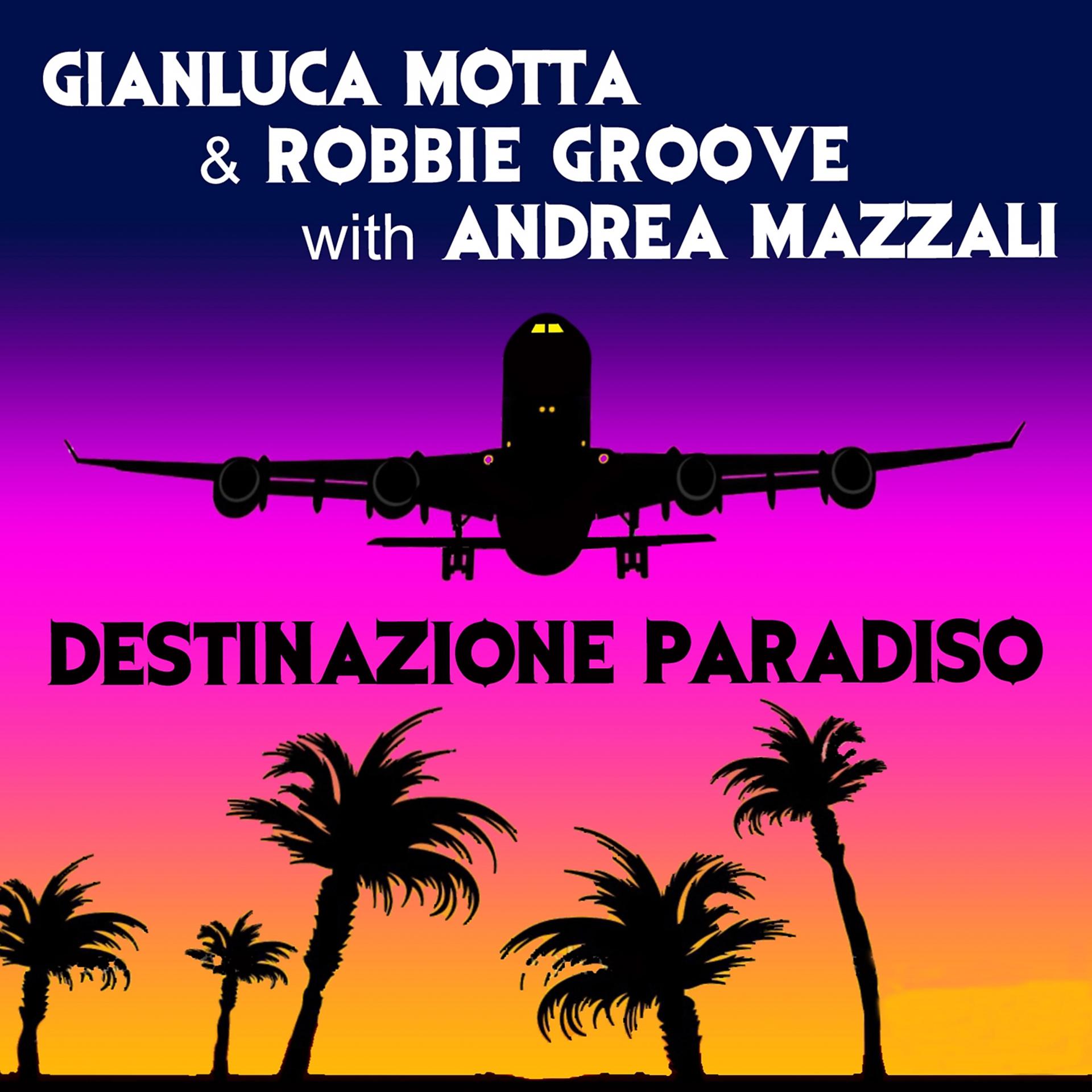 Постер альбома Destinazione Paradiso