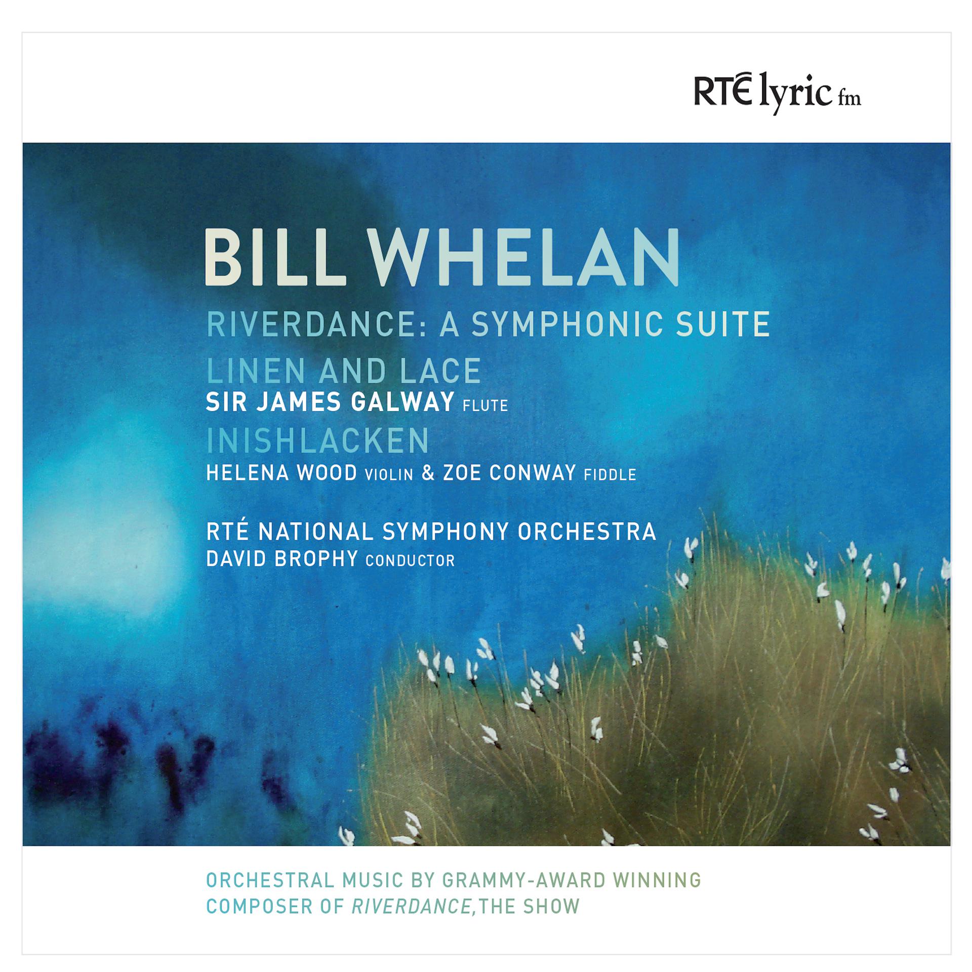 Постер альбома Bill Whelan: Orchestral Works