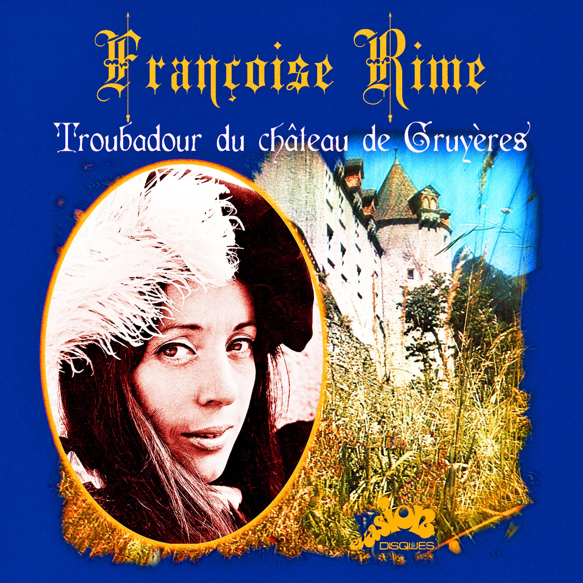 Постер альбома Troubadour du Château de Gruyères