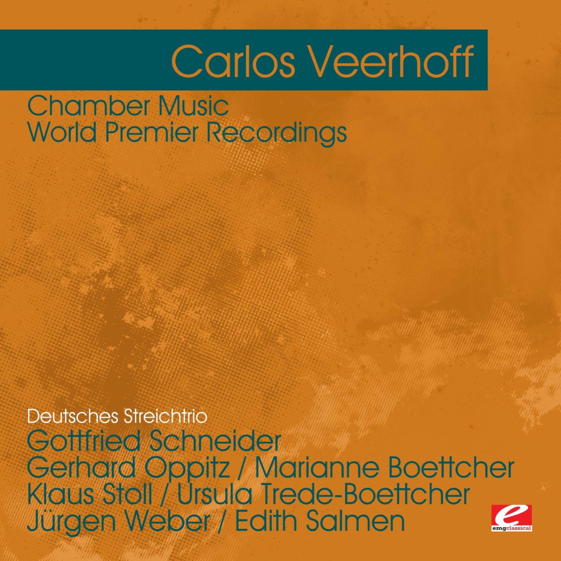 Постер альбома Veerhoff: Chamber Music - World Premier Recordings (Digitally Remastered)