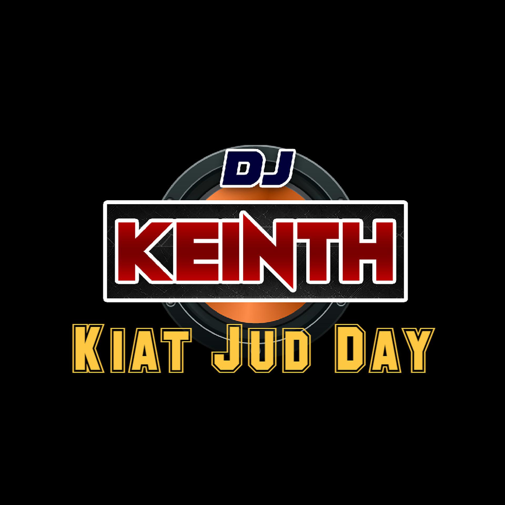 Постер альбома Kiat Jud Day