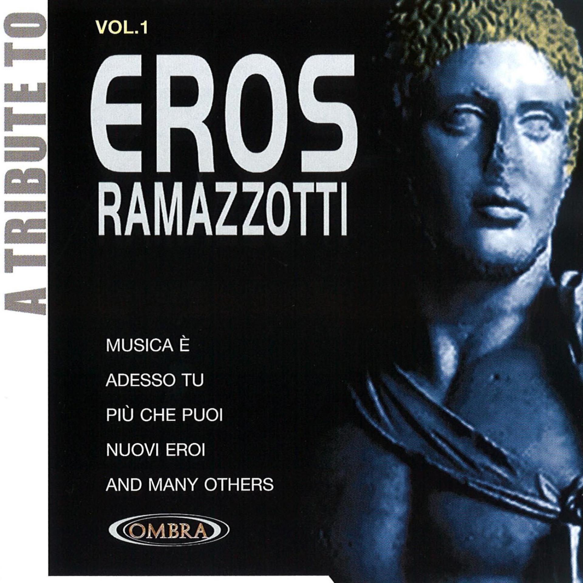 Постер альбома A Tribute To Eros Ramazzotti