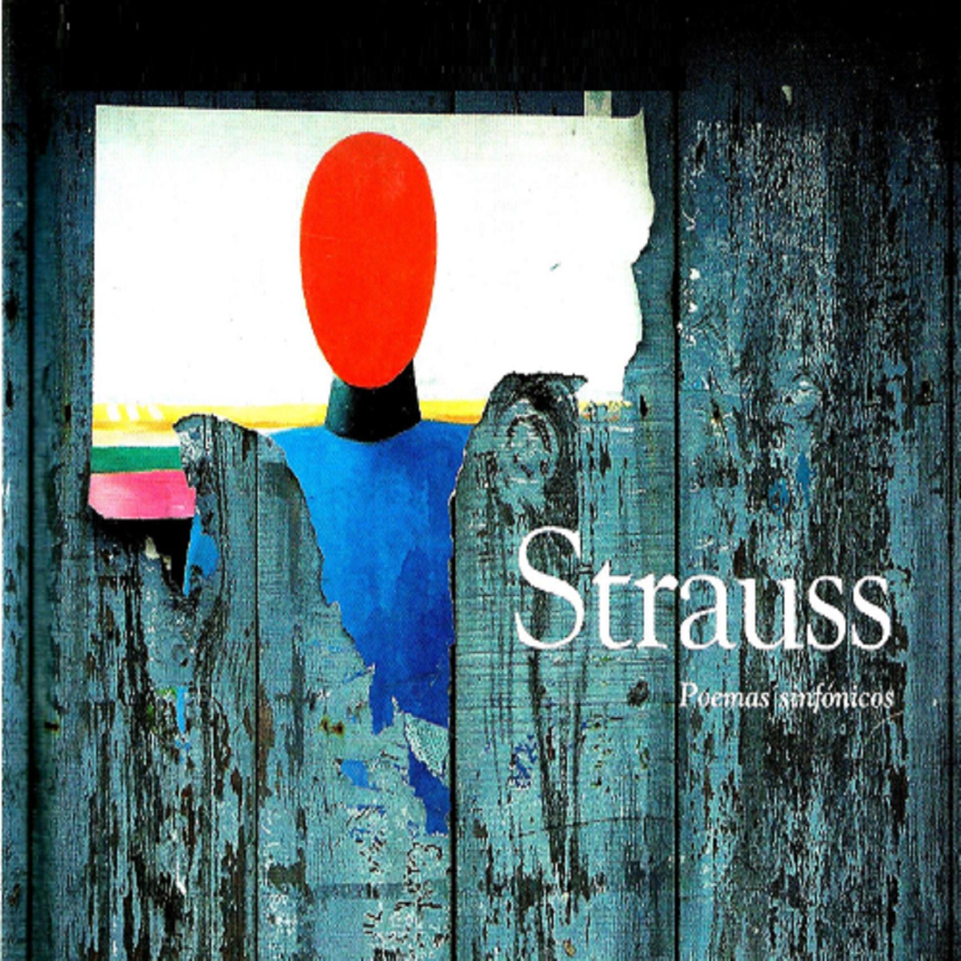 Постер альбома Poemas Sinfónicas, Strauss