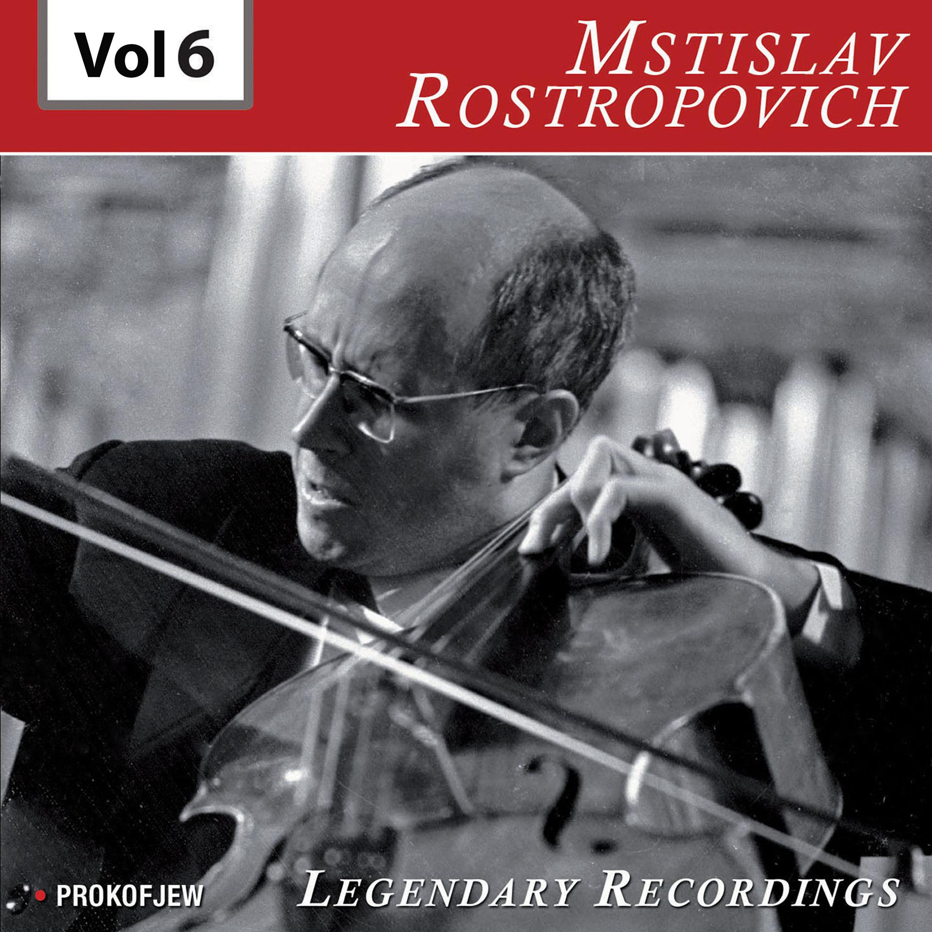 Постер альбома Rostropovich - Legendary Recordings, Vol. 6