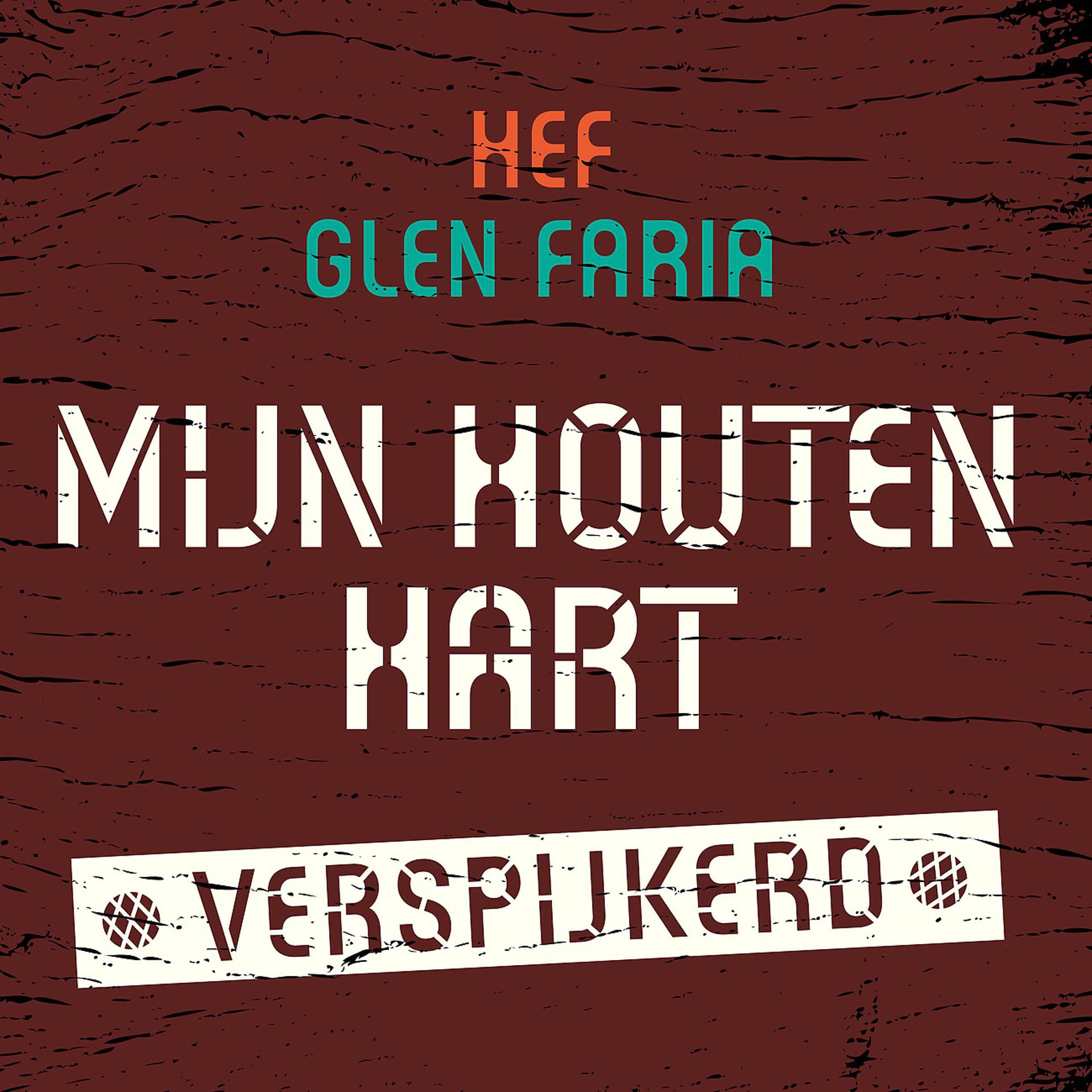 Постер альбома Mijn Houten Hart (Verspijkerd)