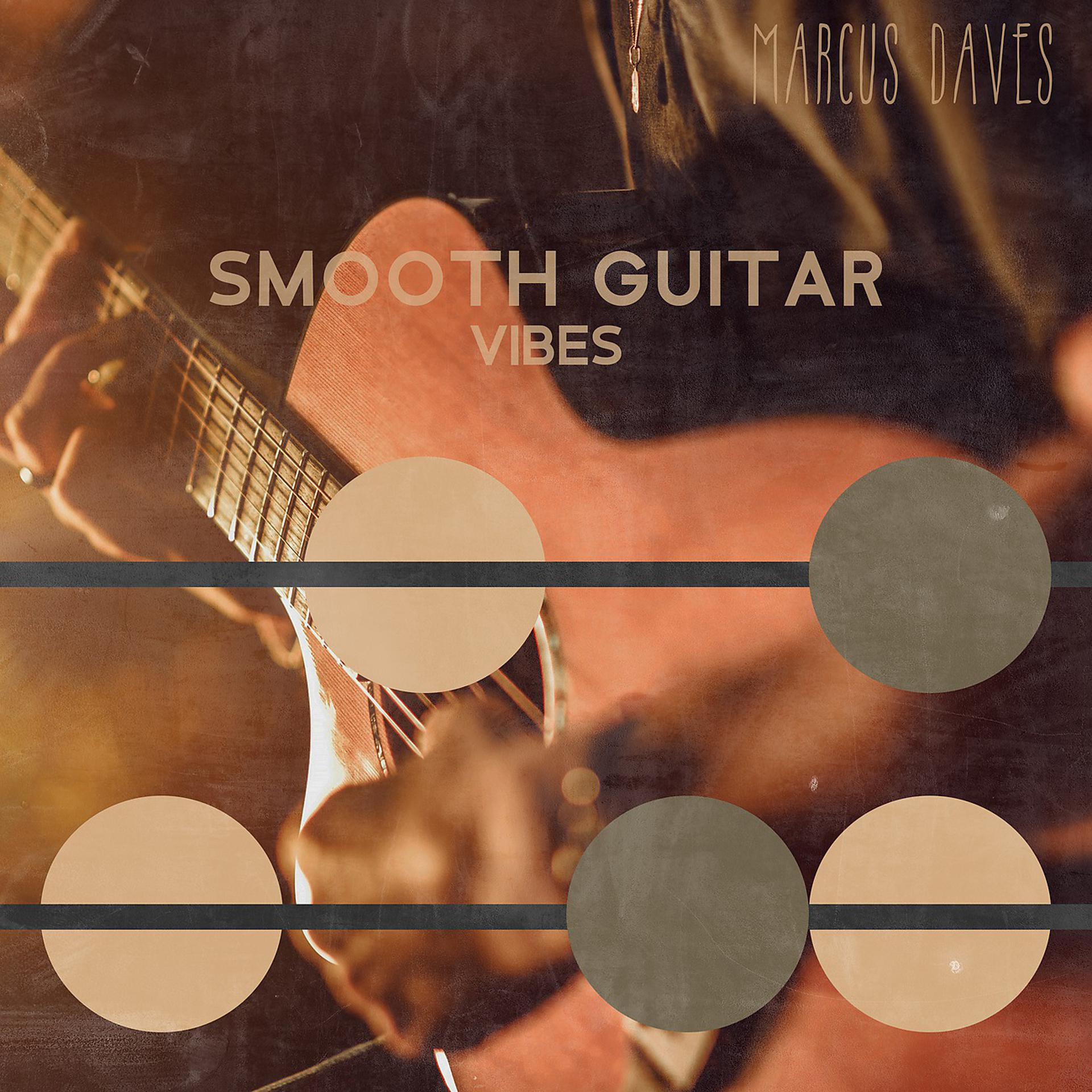 Постер альбома Smooth Guitar Vibes