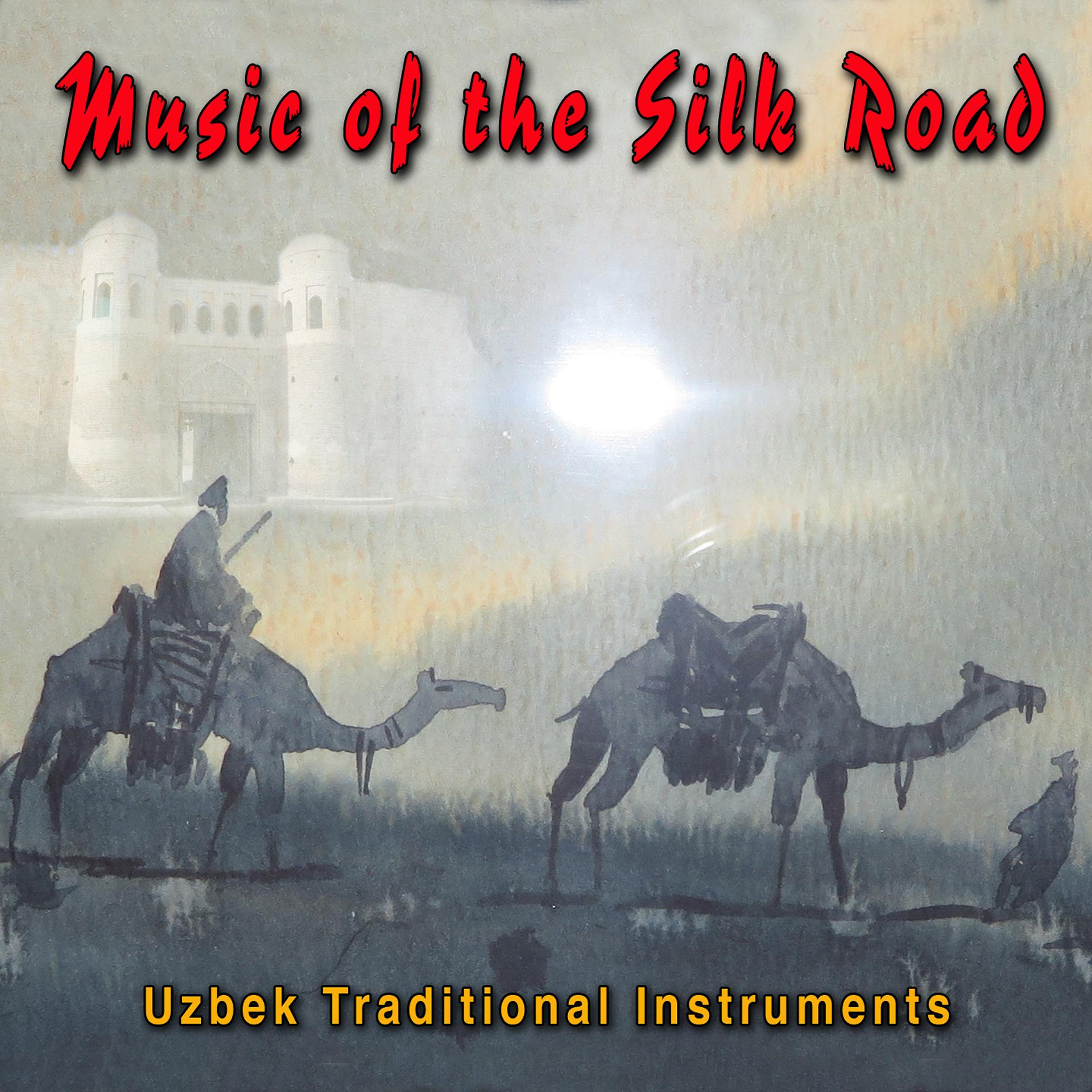 Постер альбома Music of the Silk Road