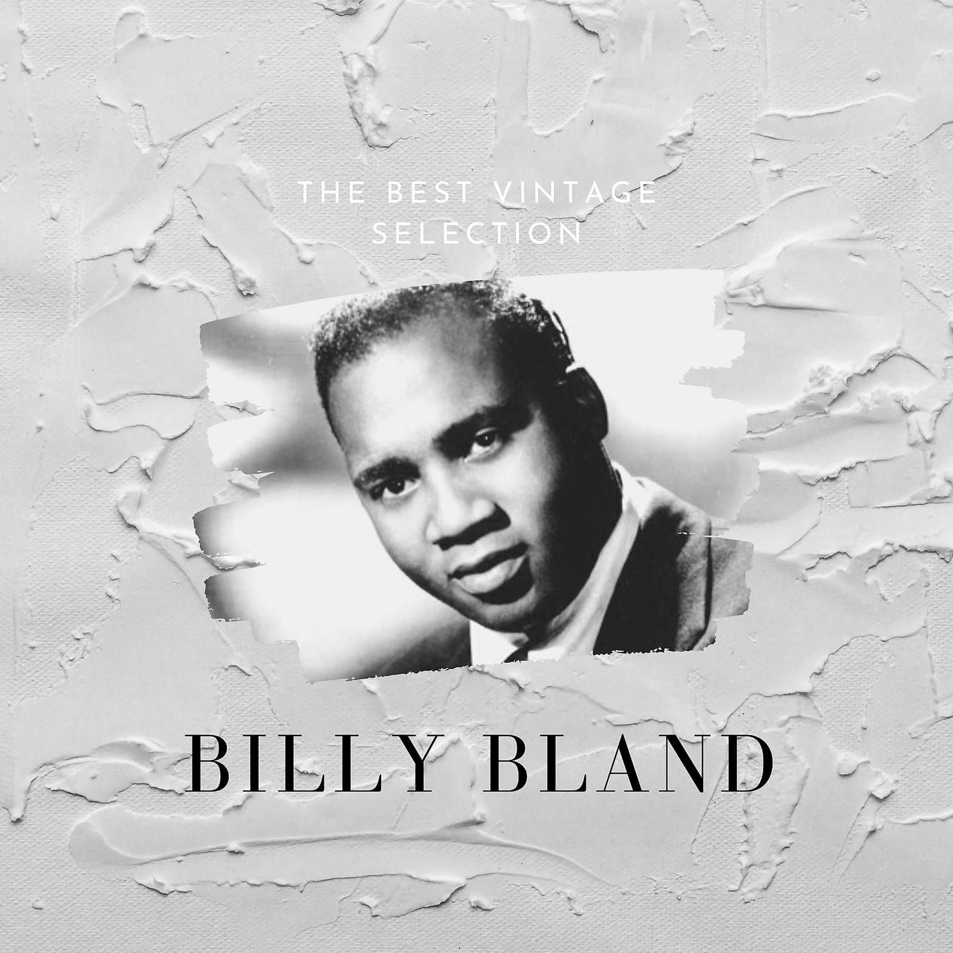 Постер альбома The Best Vintage Selection - Billy Bland