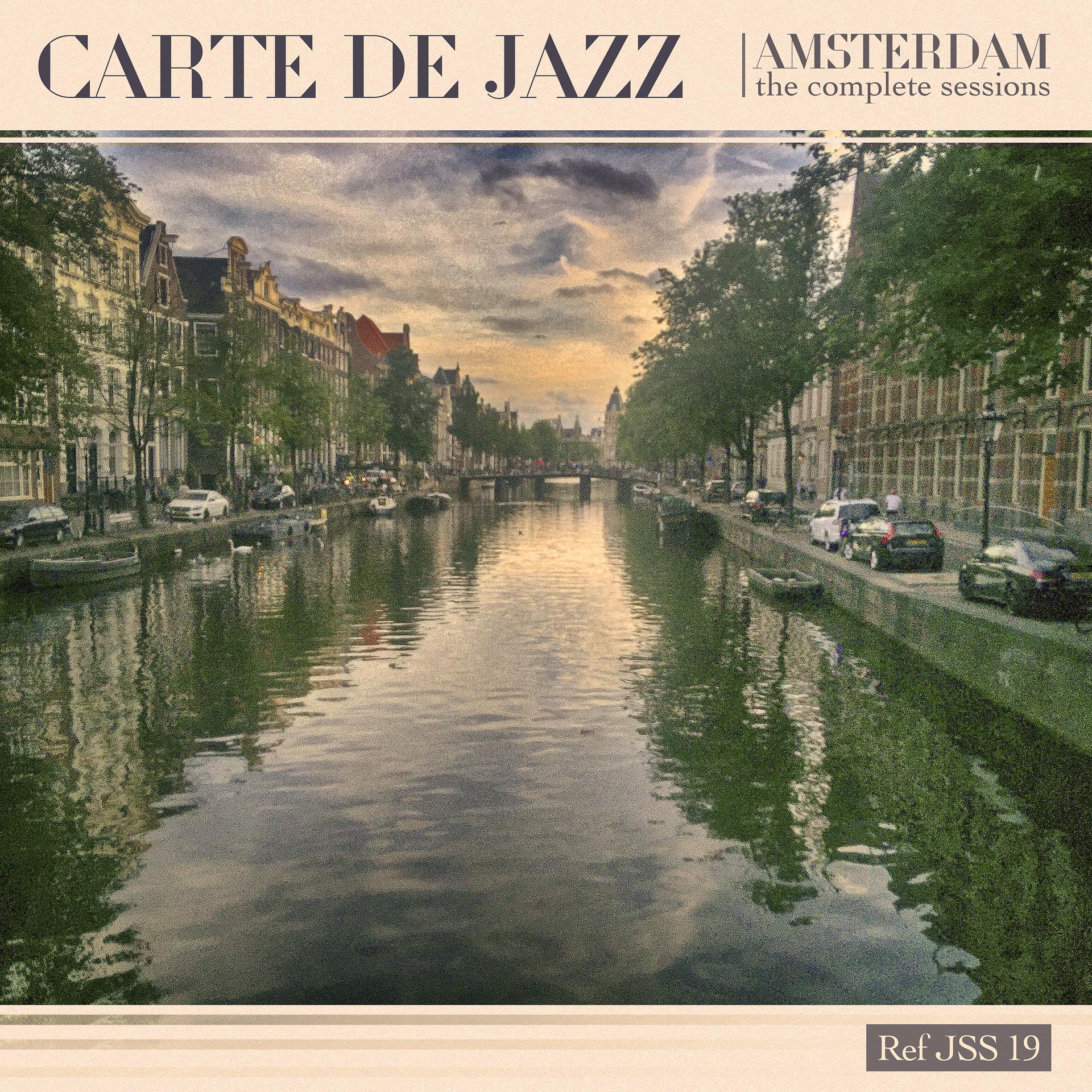 Постер альбома Carte de Jazz - Amsterdam (The Complete Sessions)