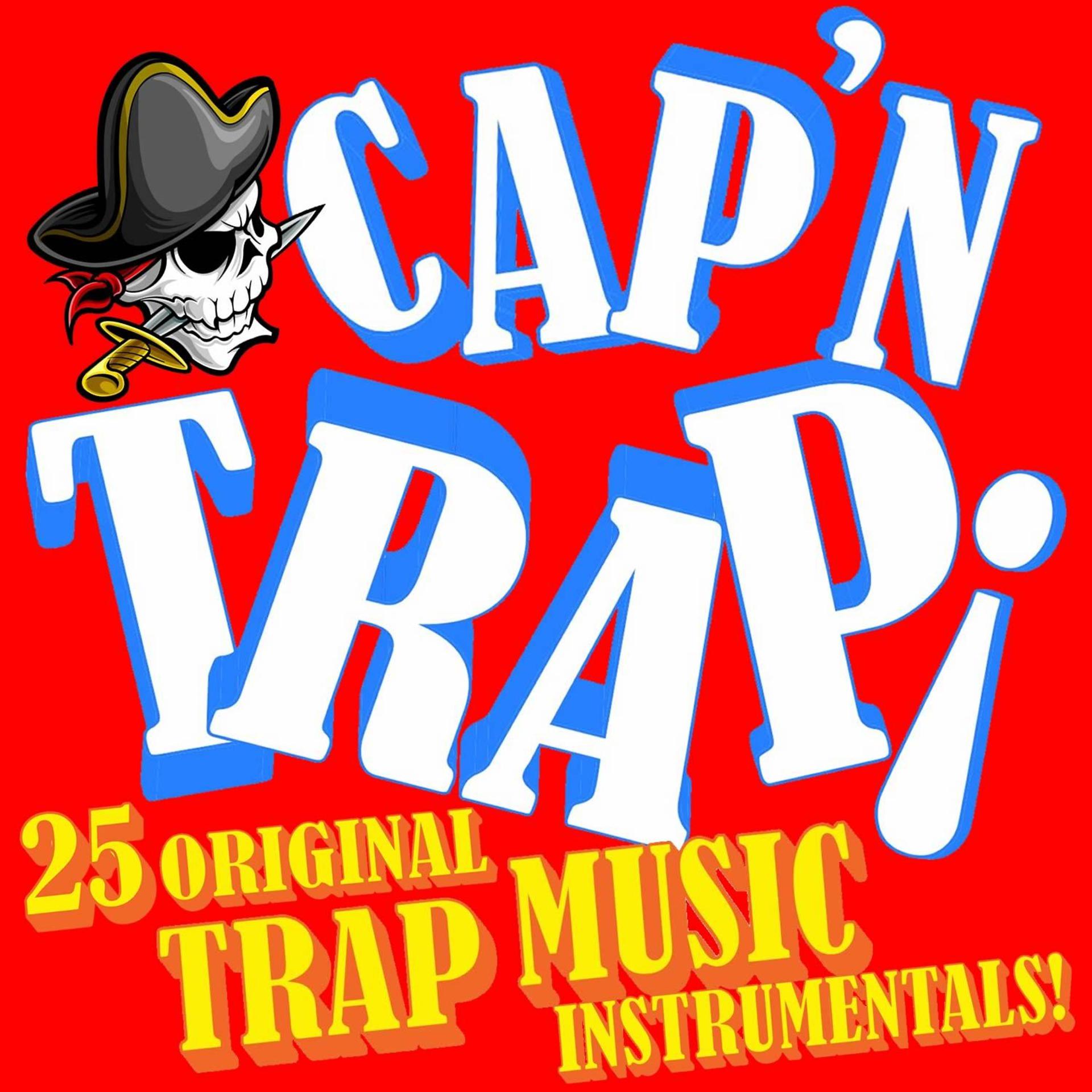 Постер альбома Cap'n Trap's 25 Original Trap Music Instrumentals