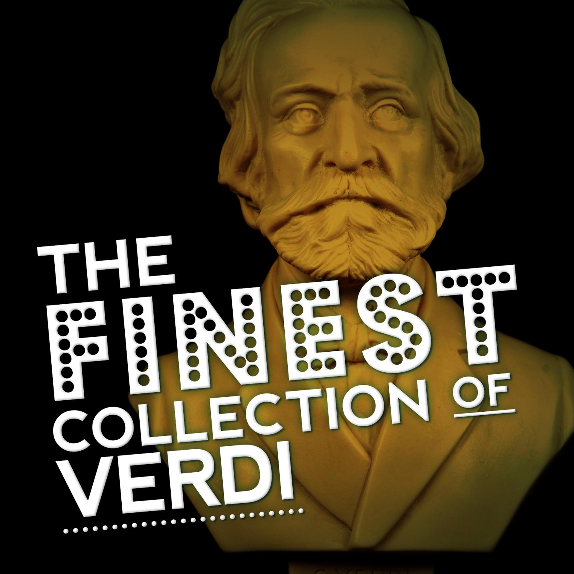Постер альбома The Finest Collection of Verdi
