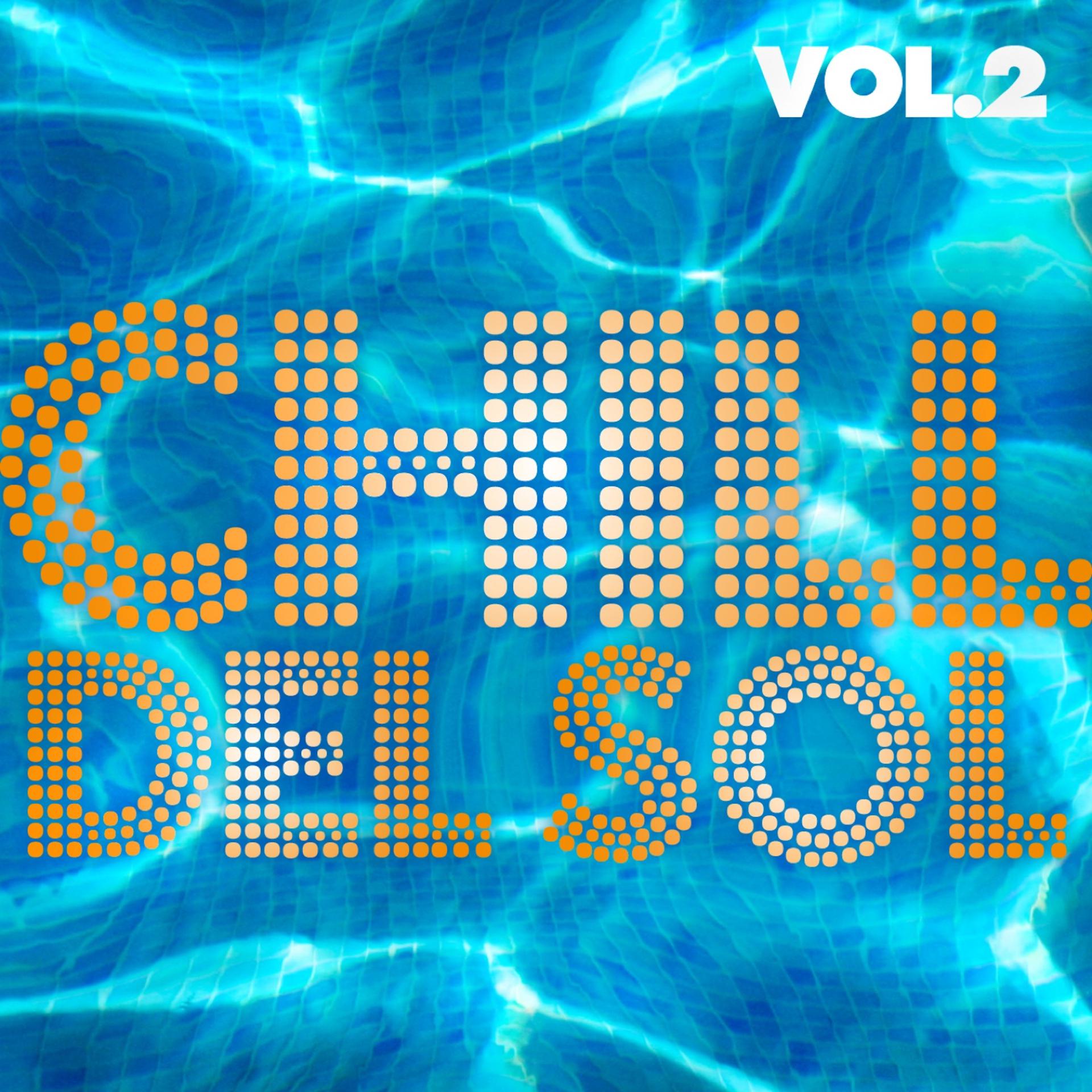 Постер альбома Chill Del Sol, Vol. 2