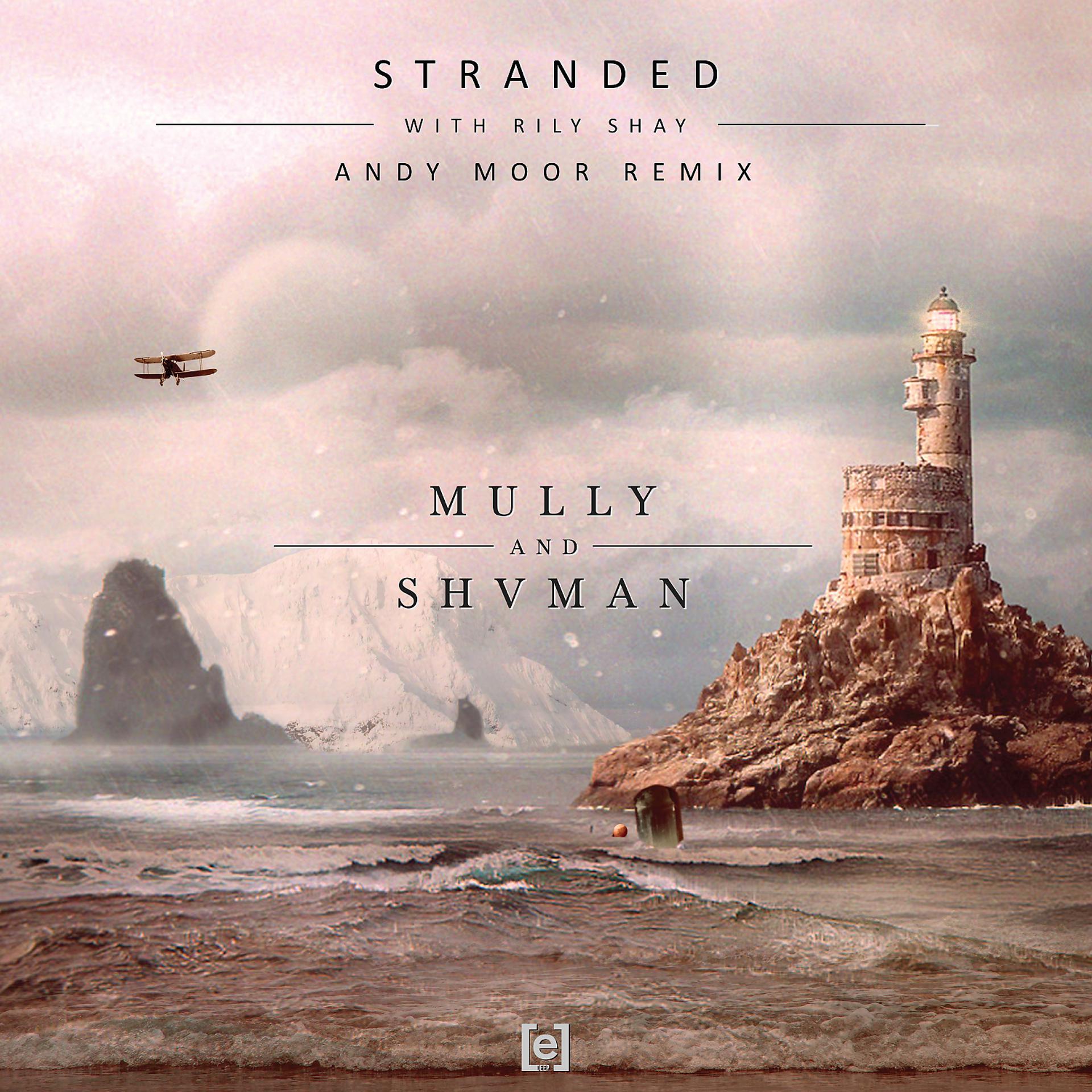 Постер альбома Stranded (Andy Moor Remix)