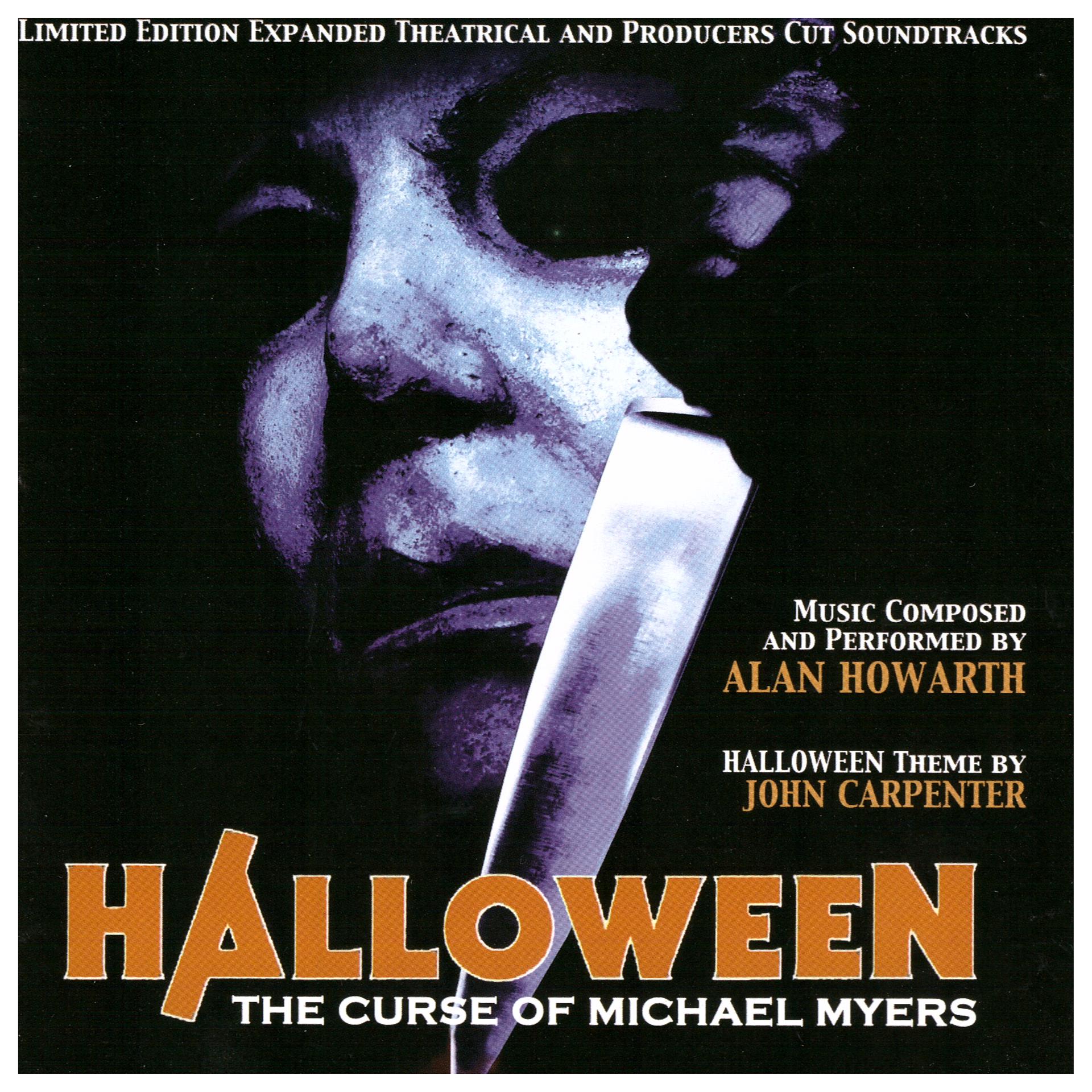Постер альбома Halloween: The Curse of Michael Myers (Expanded Theatrical and Producers Cut Soundtracks)