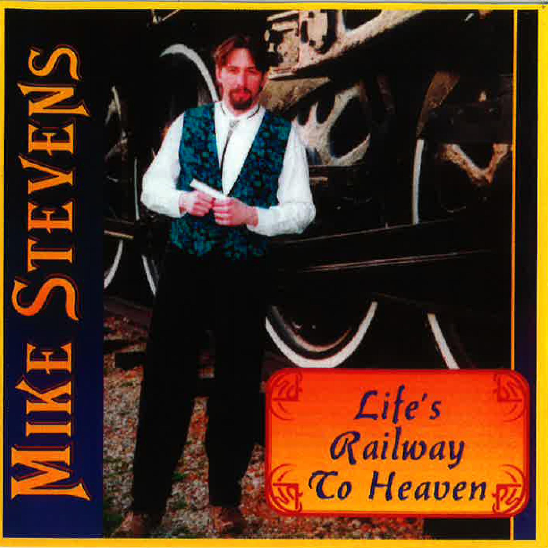 Постер альбома Life's Railway To Heaven