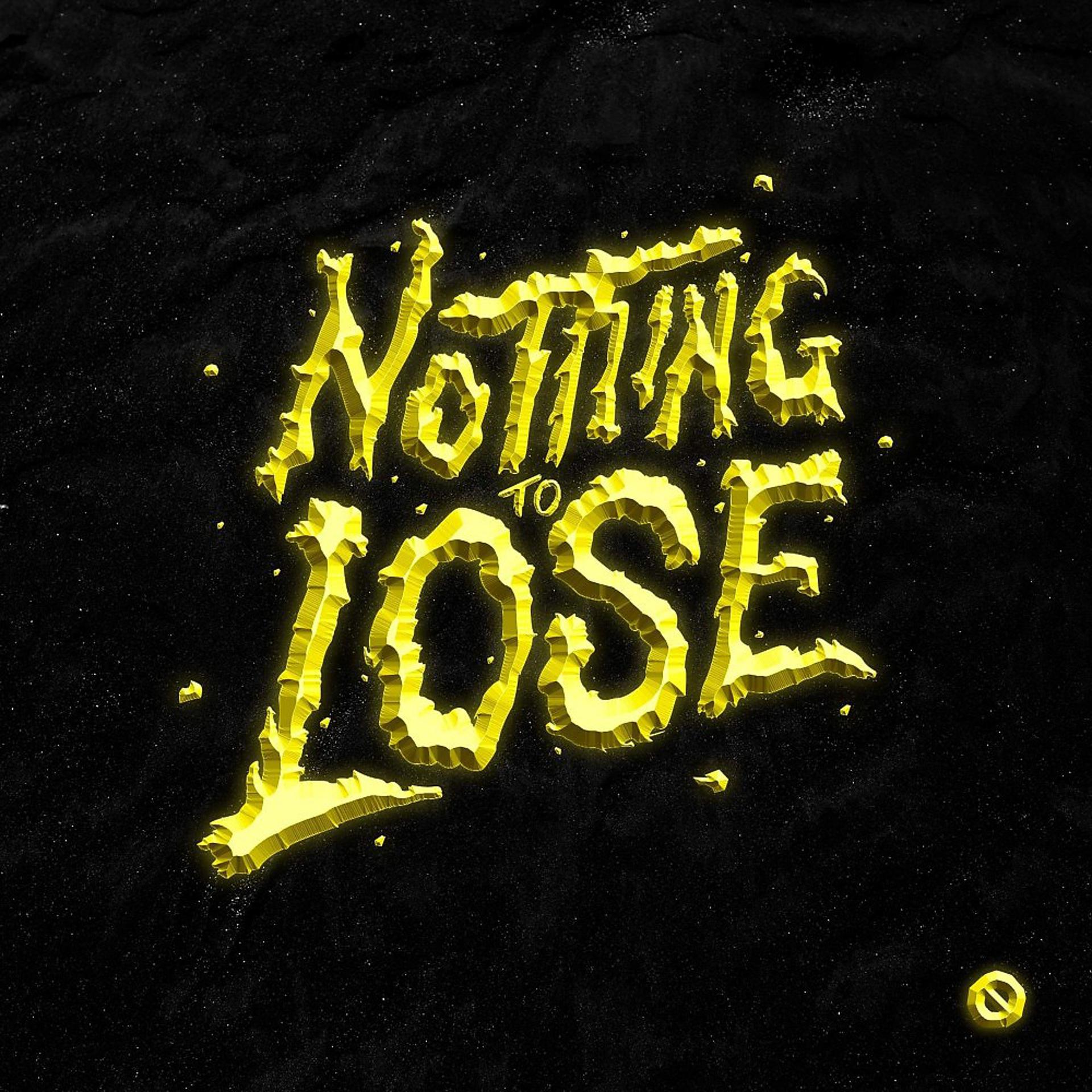 Постер альбома Nothing to Lose