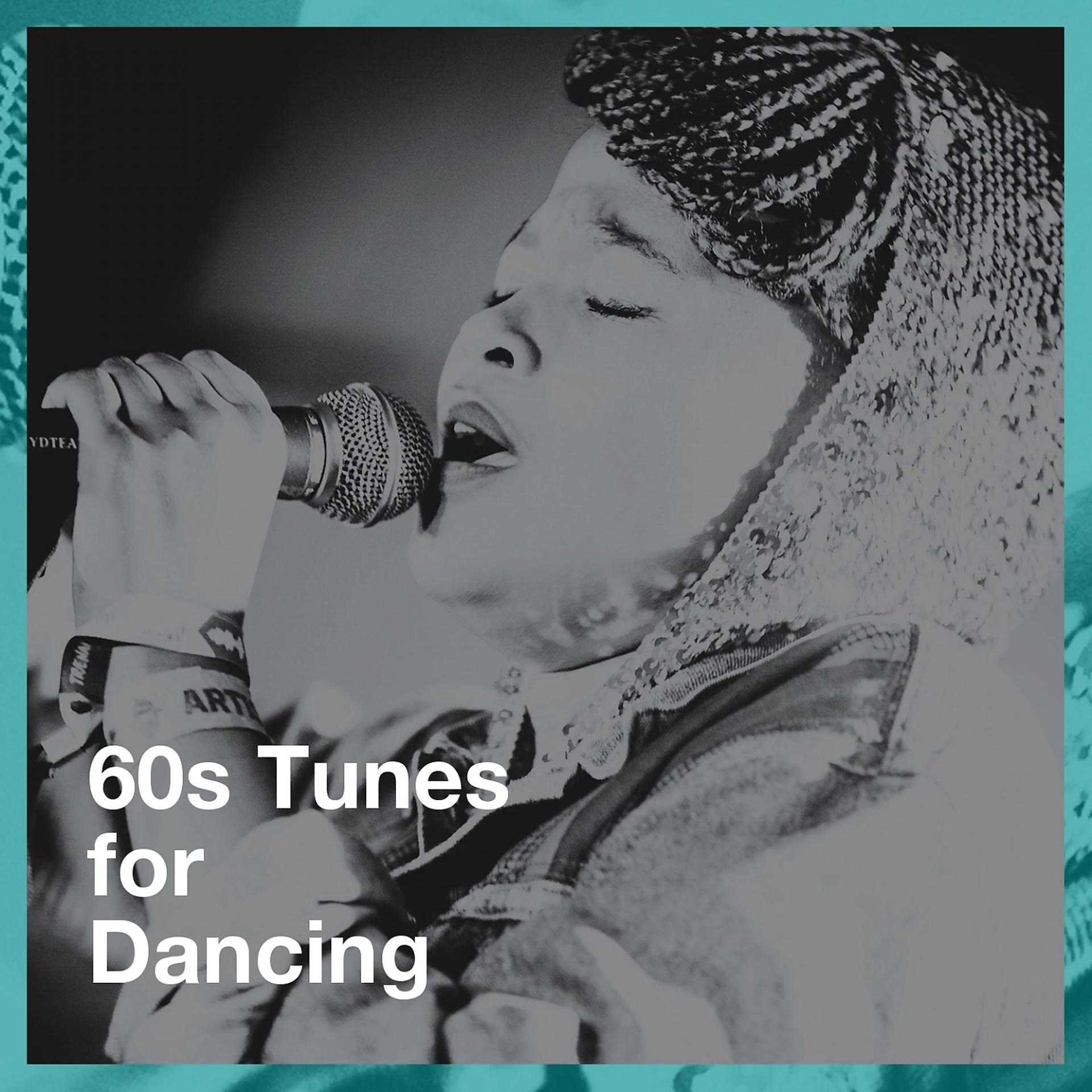 Постер альбома 60s Tunes for Dancing