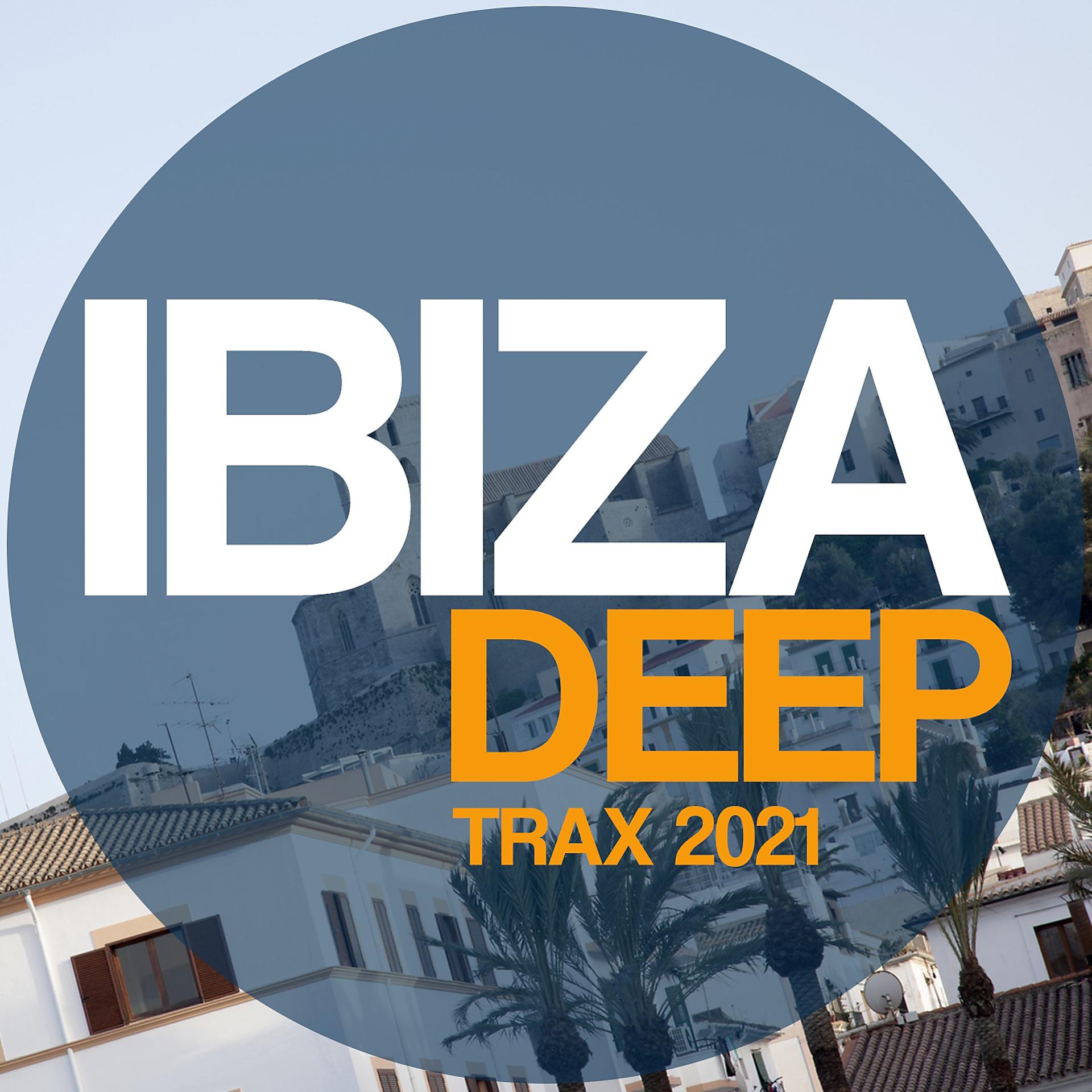 Постер альбома Ibiza Deep Trax 2021