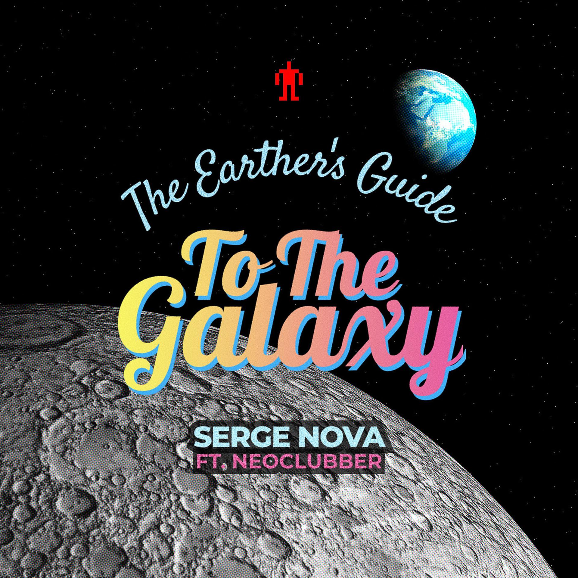 Постер альбома The Earther’s Guide to the Galaxy