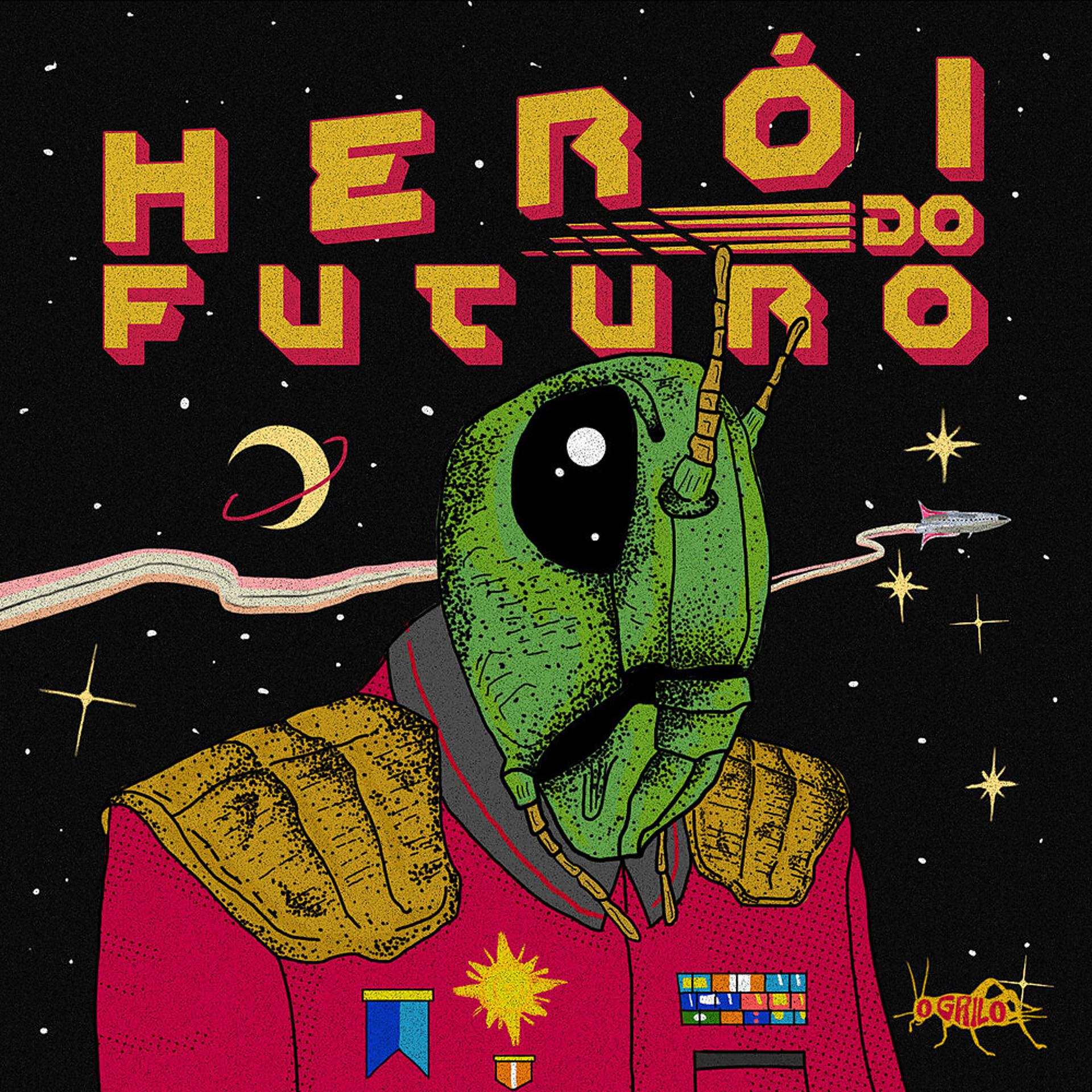 Постер альбома Herói do Futuro
