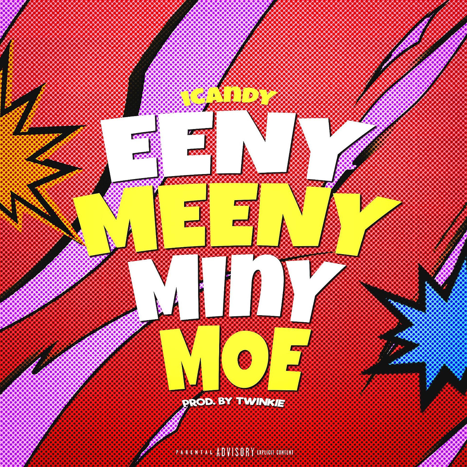 Постер альбома Eeny Meeny Miny Moe