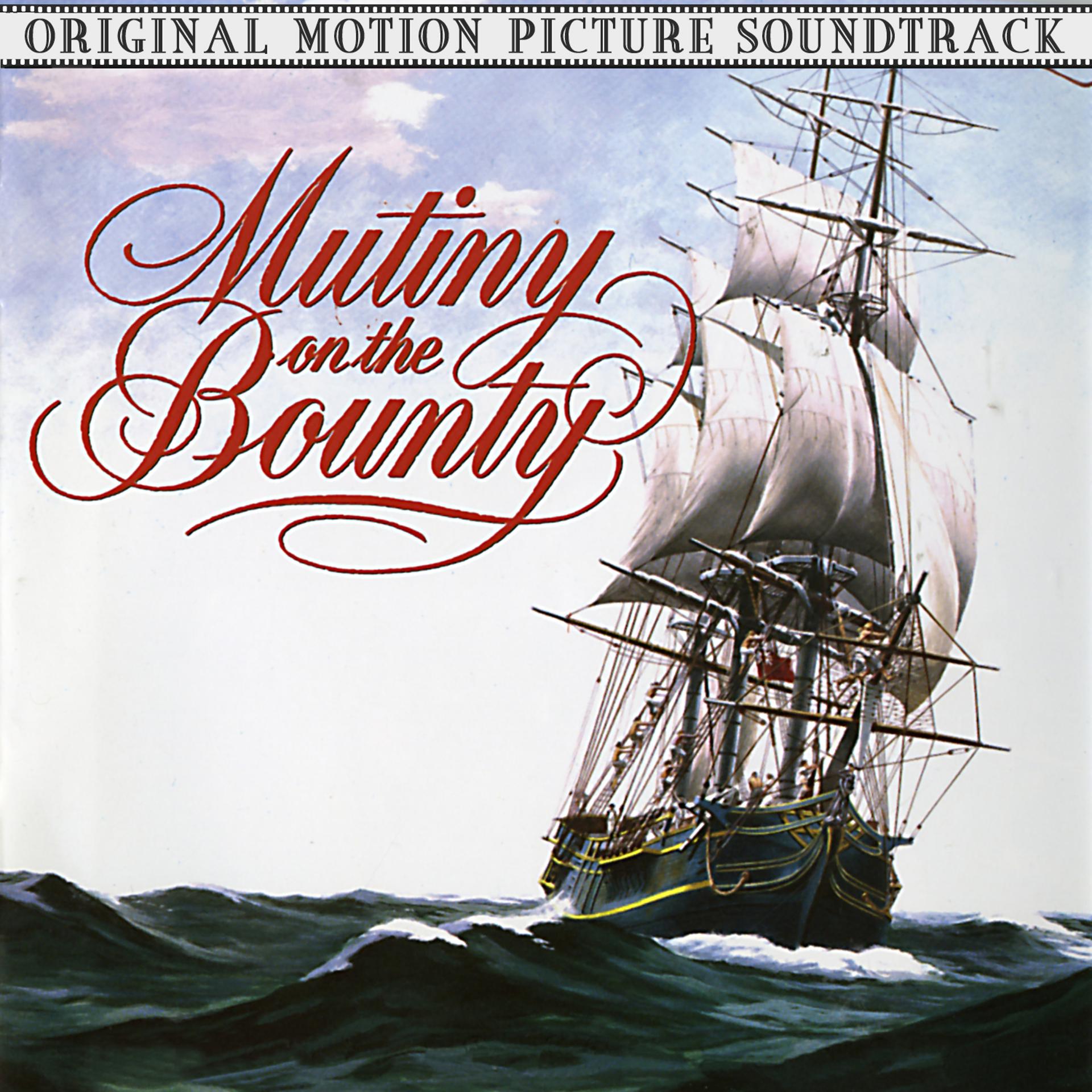 Постер альбома Mutiny on the Bounty (Original Motion Picture Soundtrack)