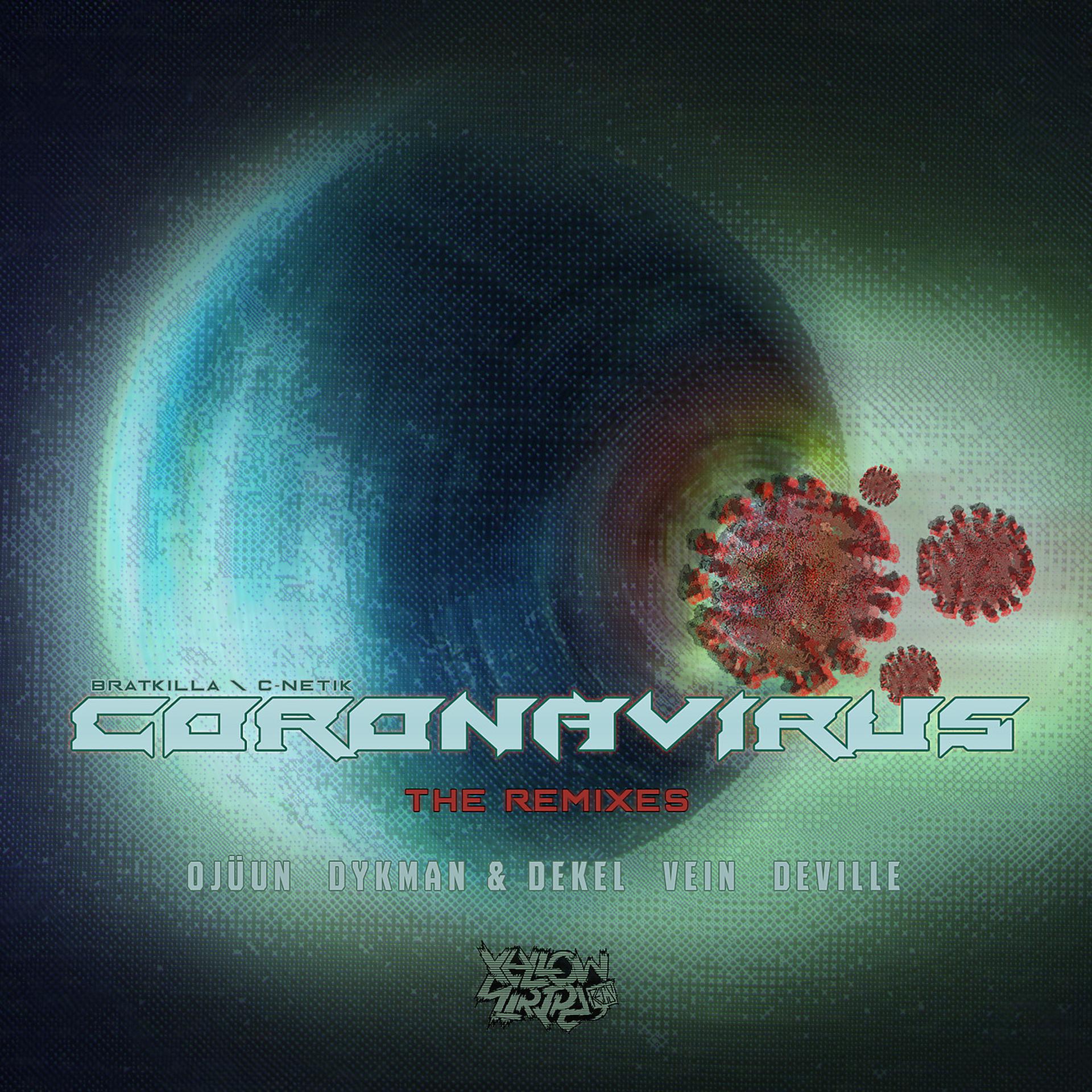 Постер альбома Corona Virus - The Remixes