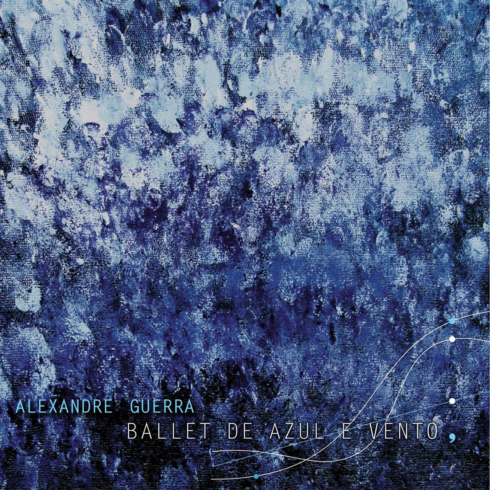 Постер альбома Ballet de Azul e Vento