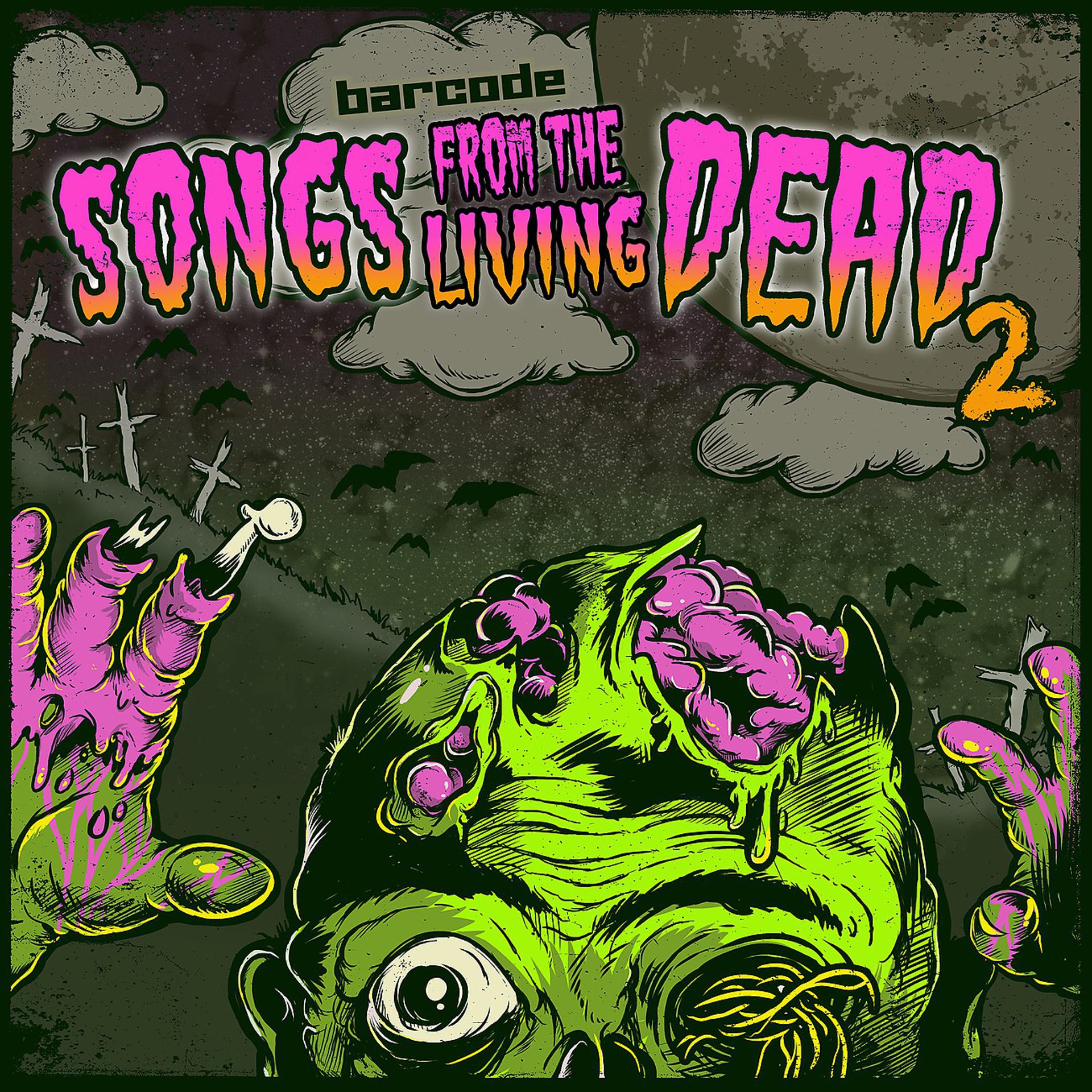 Постер альбома Songs From The Living Dead Part 2