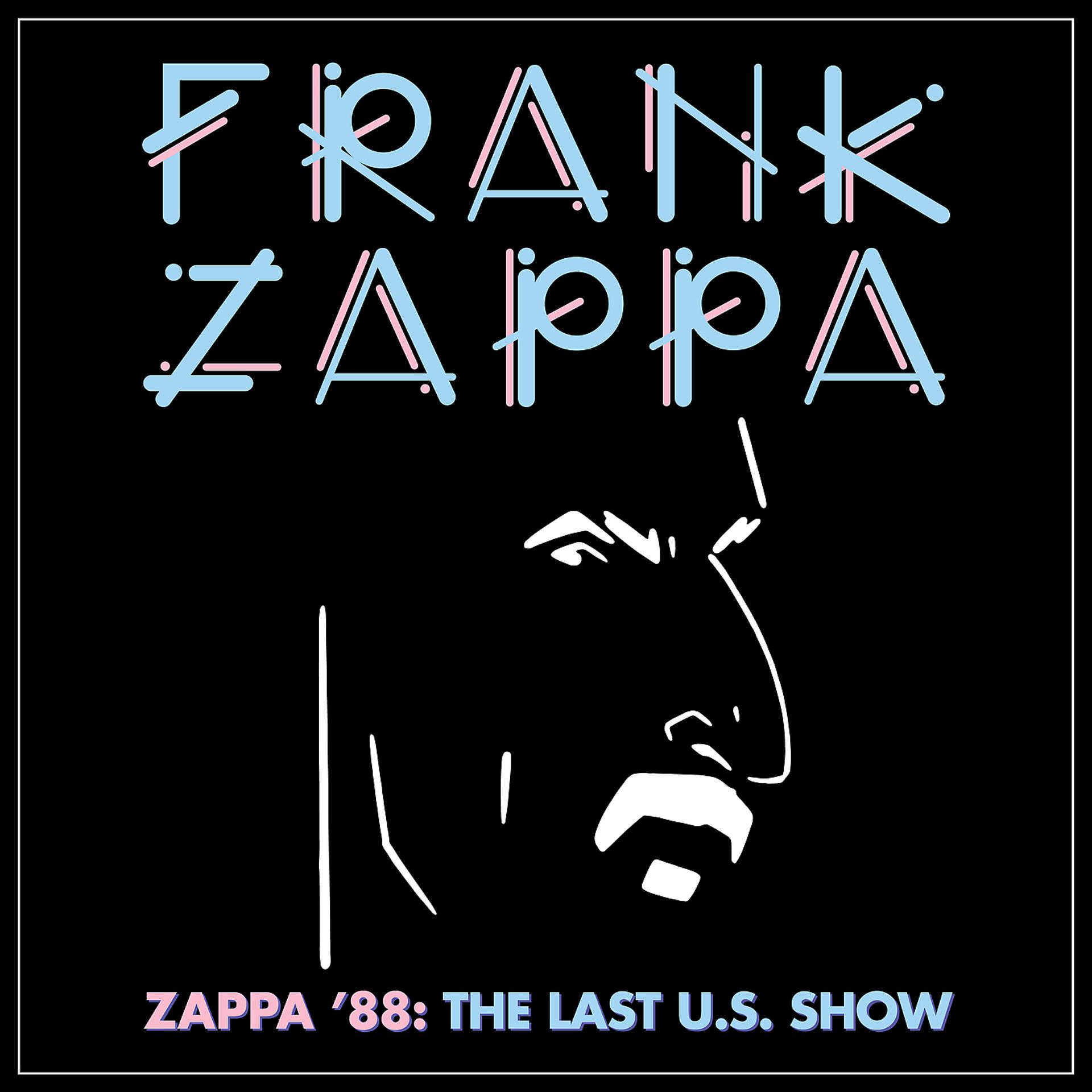 Постер альбома Zappa '88: The Last U.S. Show