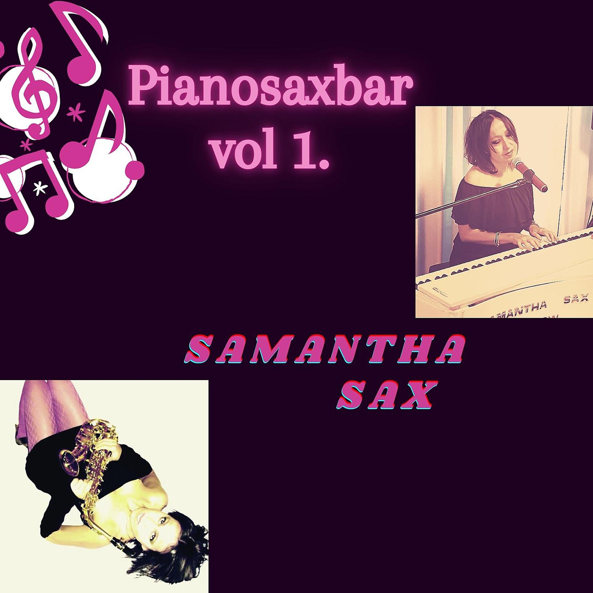 Постер альбома PIANOSAXBAR Volume 1