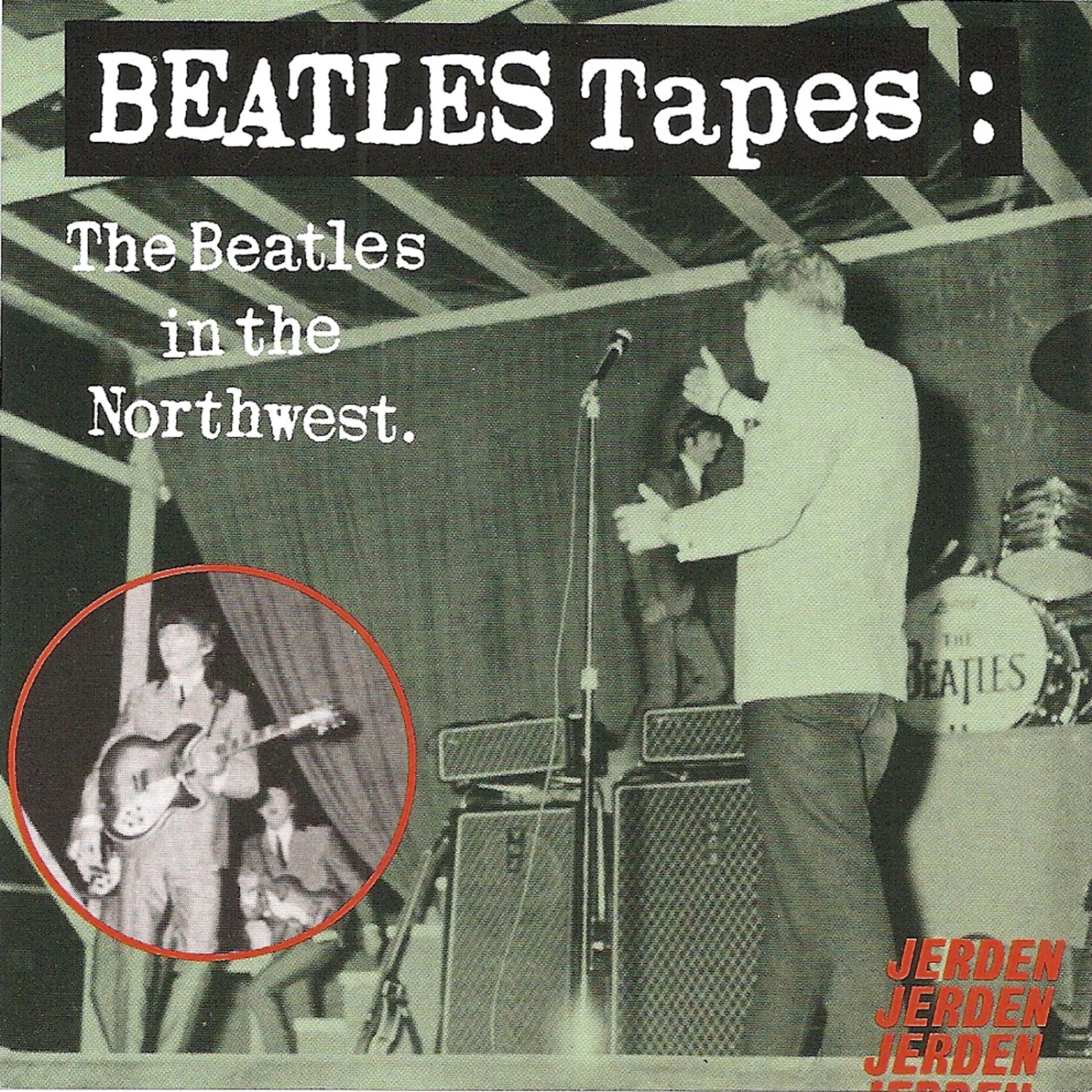 Постер альбома Beatles Tapes, Volume 1 - The Beatles In The Northwest