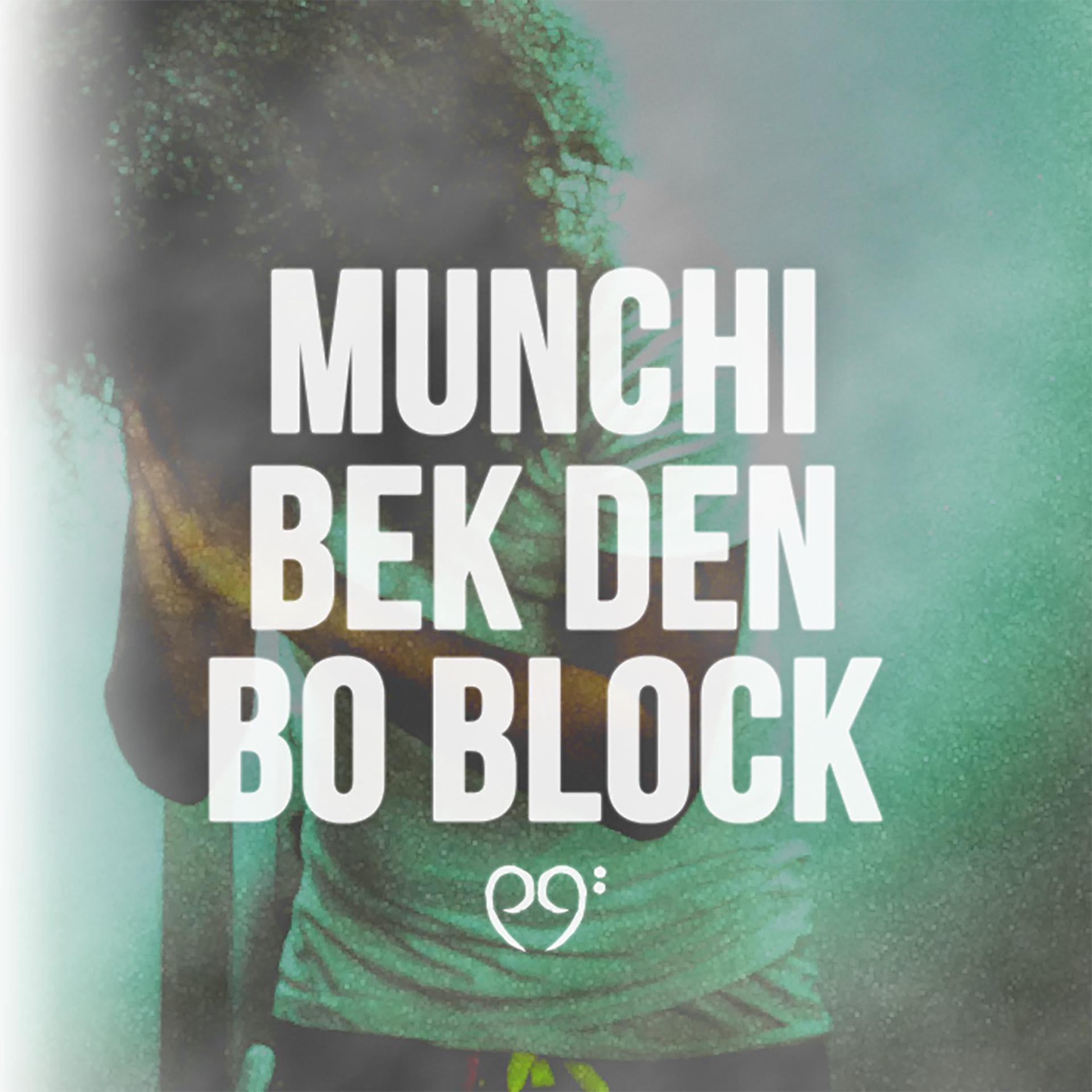 Постер альбома Bek Den Bo Block