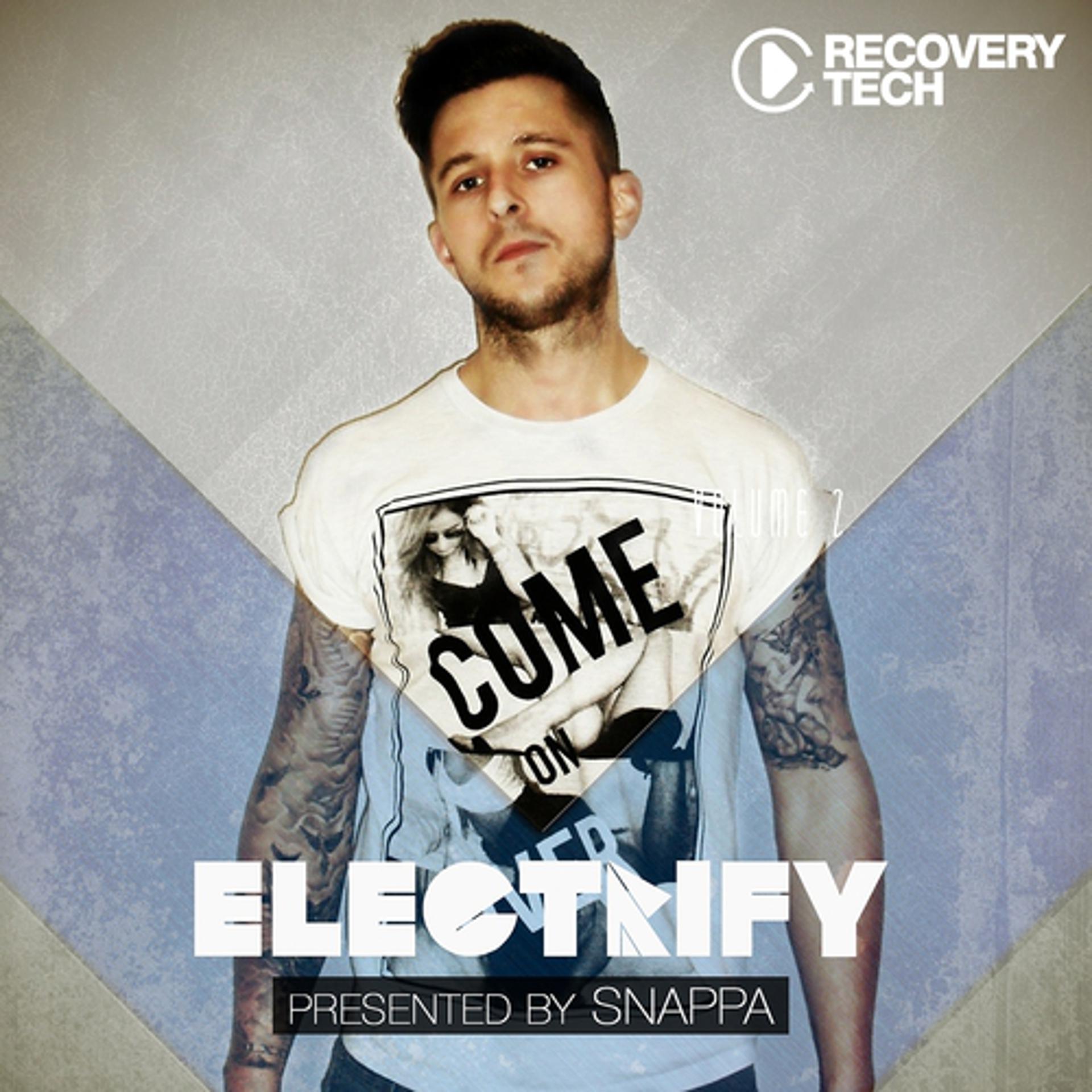 Постер альбома Electrify Presented By Snappa