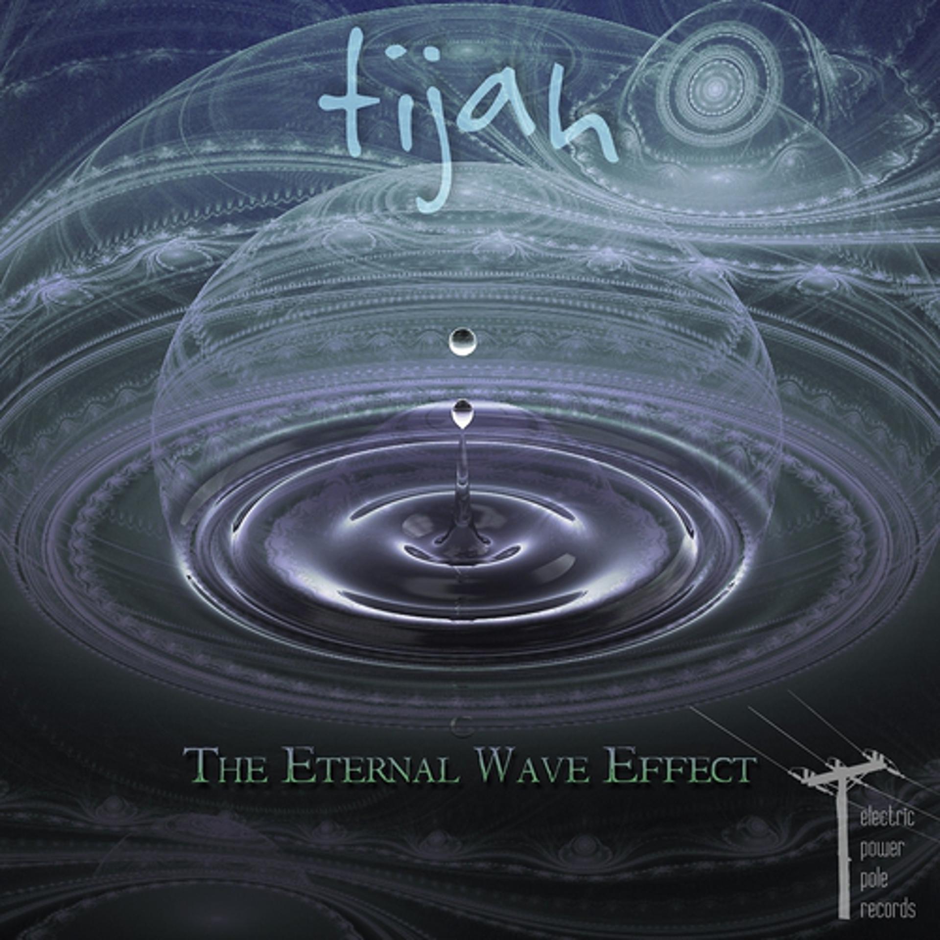 Постер альбома The Eternal Wave Effect