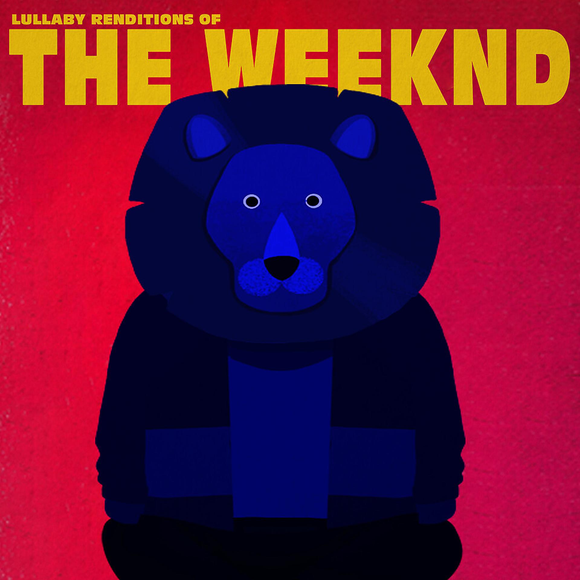 Постер альбома Lullaby Renditions of The Weeknd