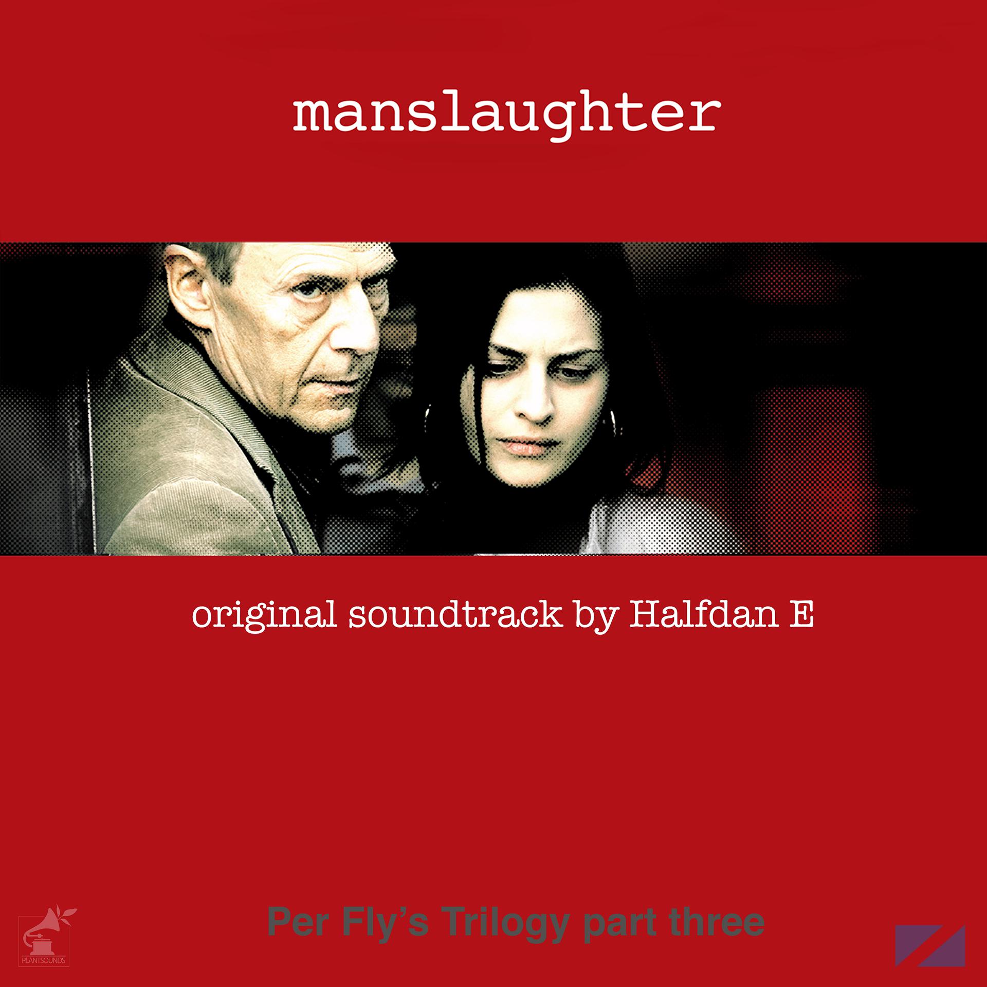 Постер альбома Manslaughter (Original Score)