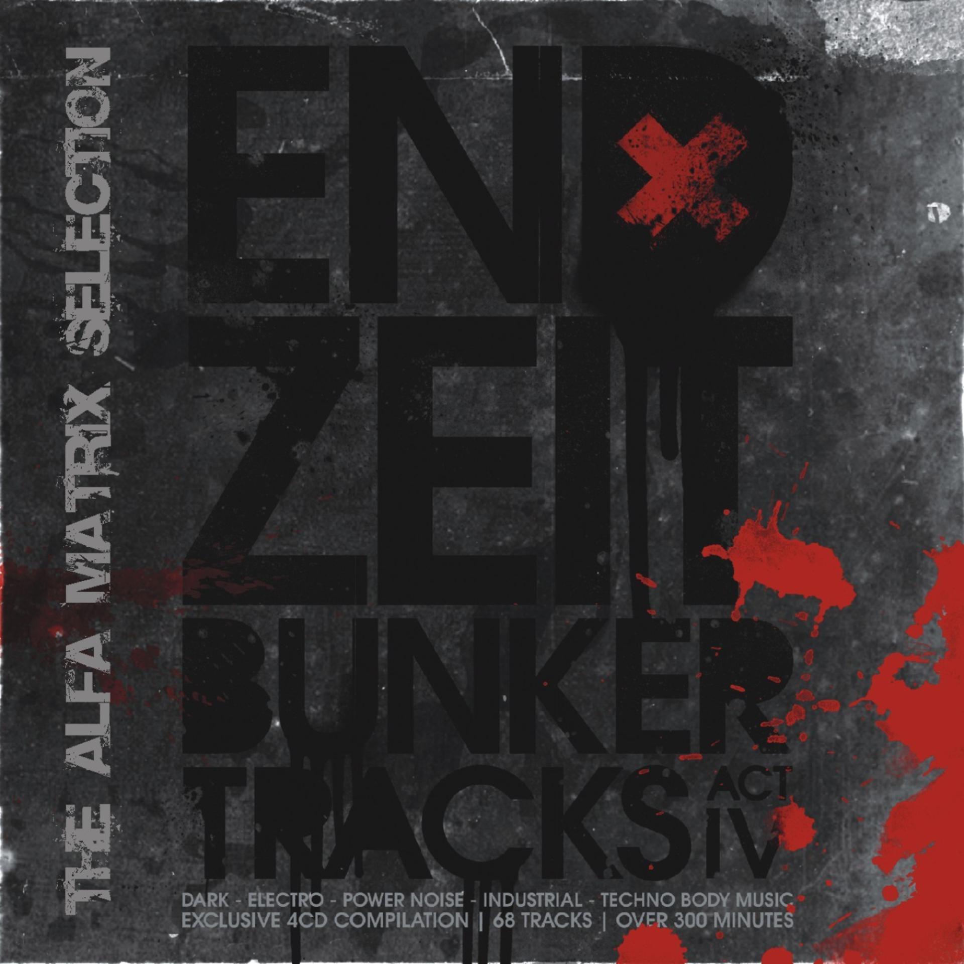 Постер альбома Endzeit Bunkertracks - Act IV: The Alfa Matrix Selection