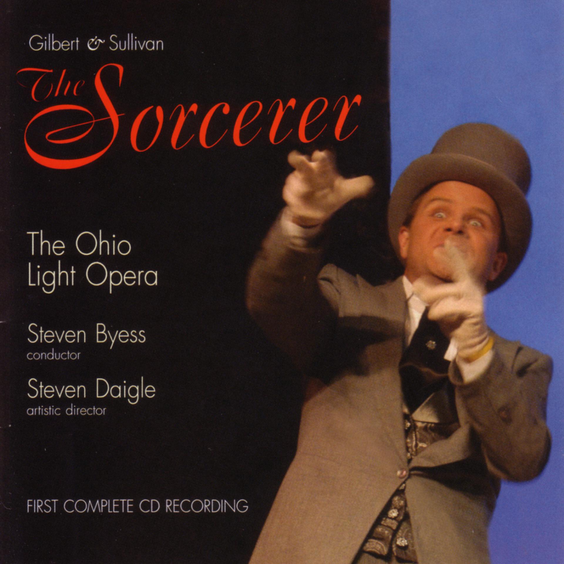 Постер альбома Gilbert & Sullivan - The Sorcerer