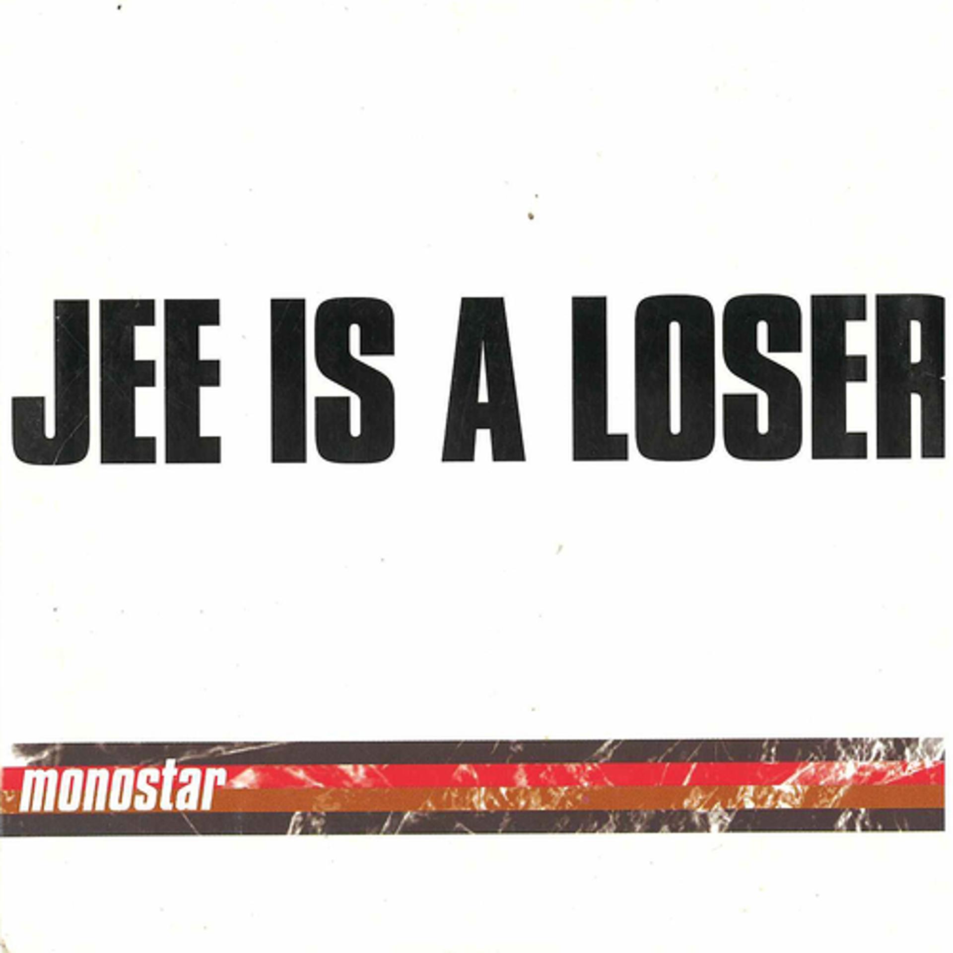 Постер альбома Jee Is A Loser