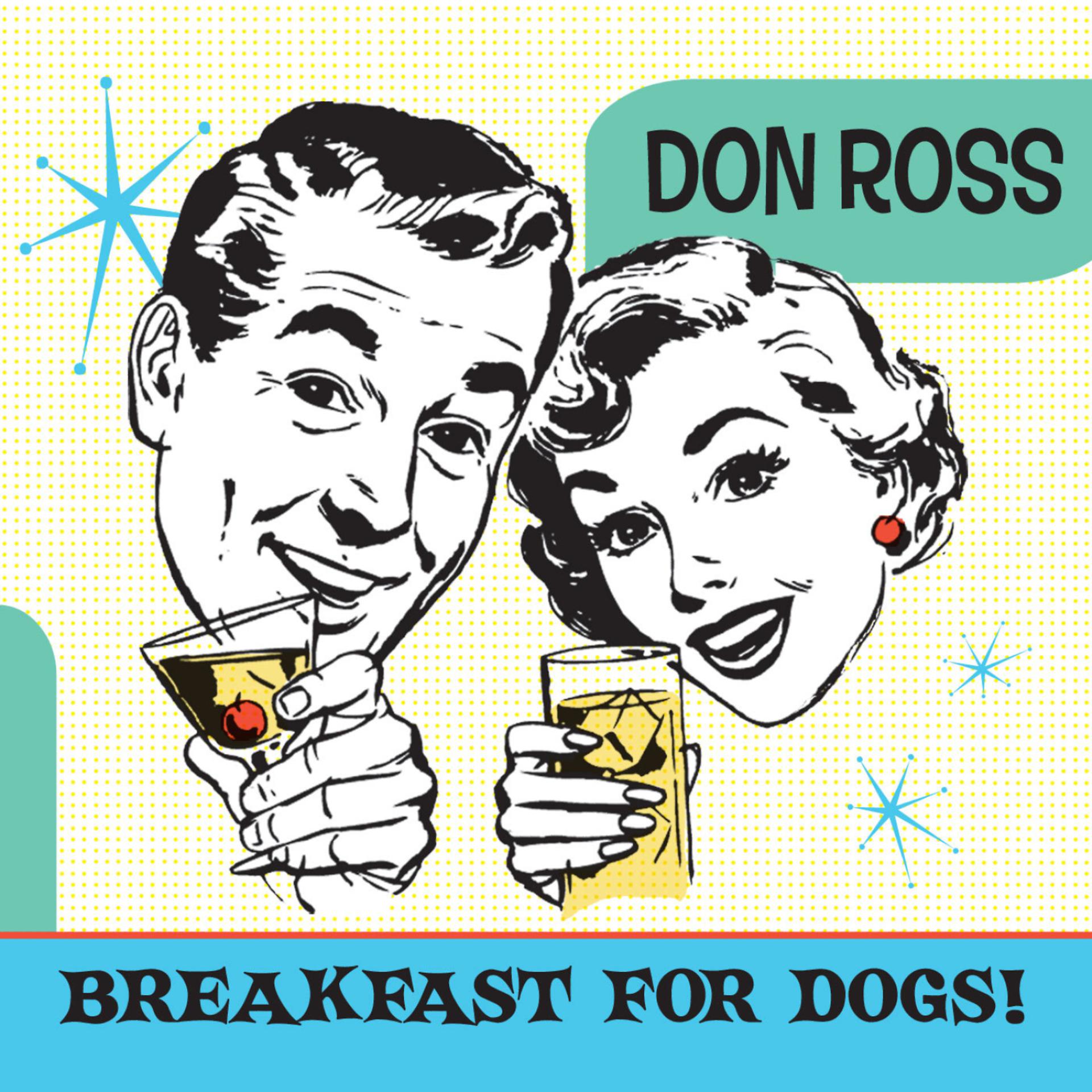 Постер альбома Breakfast for Dogs