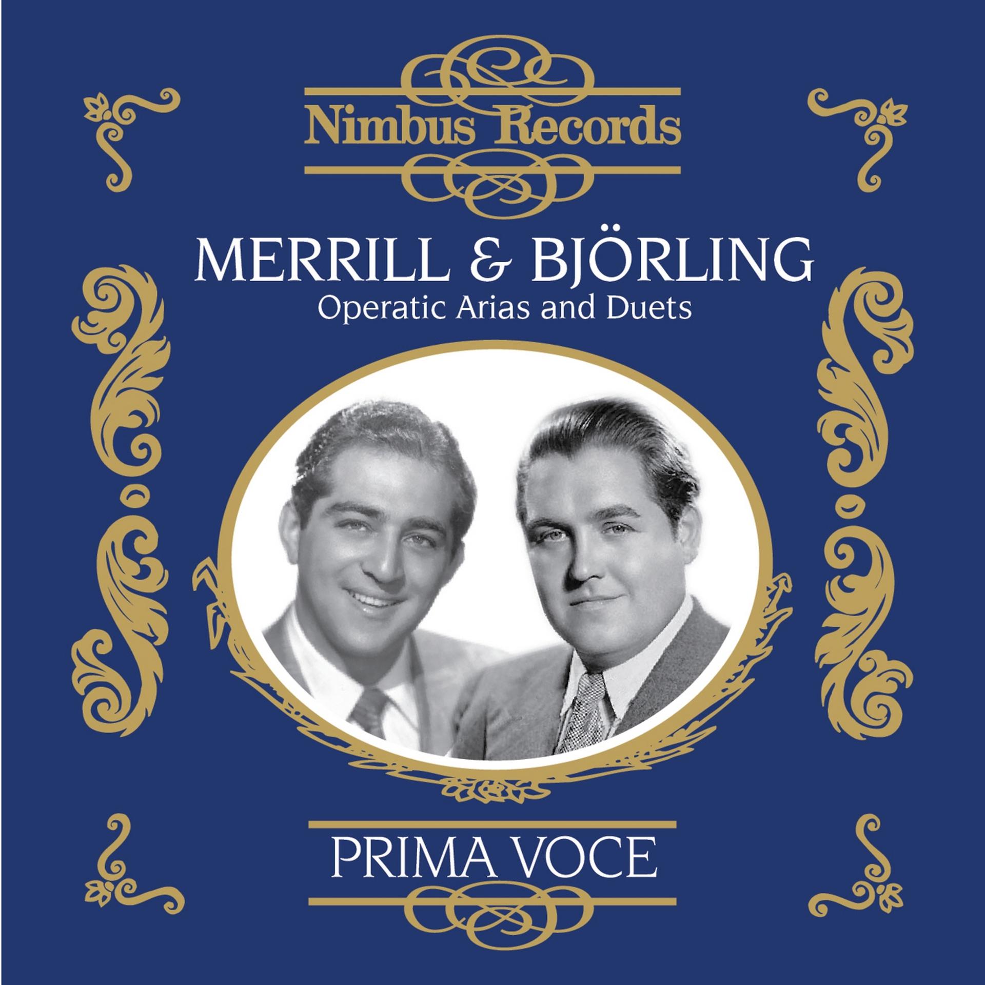 Постер альбома Merrill and Björling: Operatic Arias and Duets