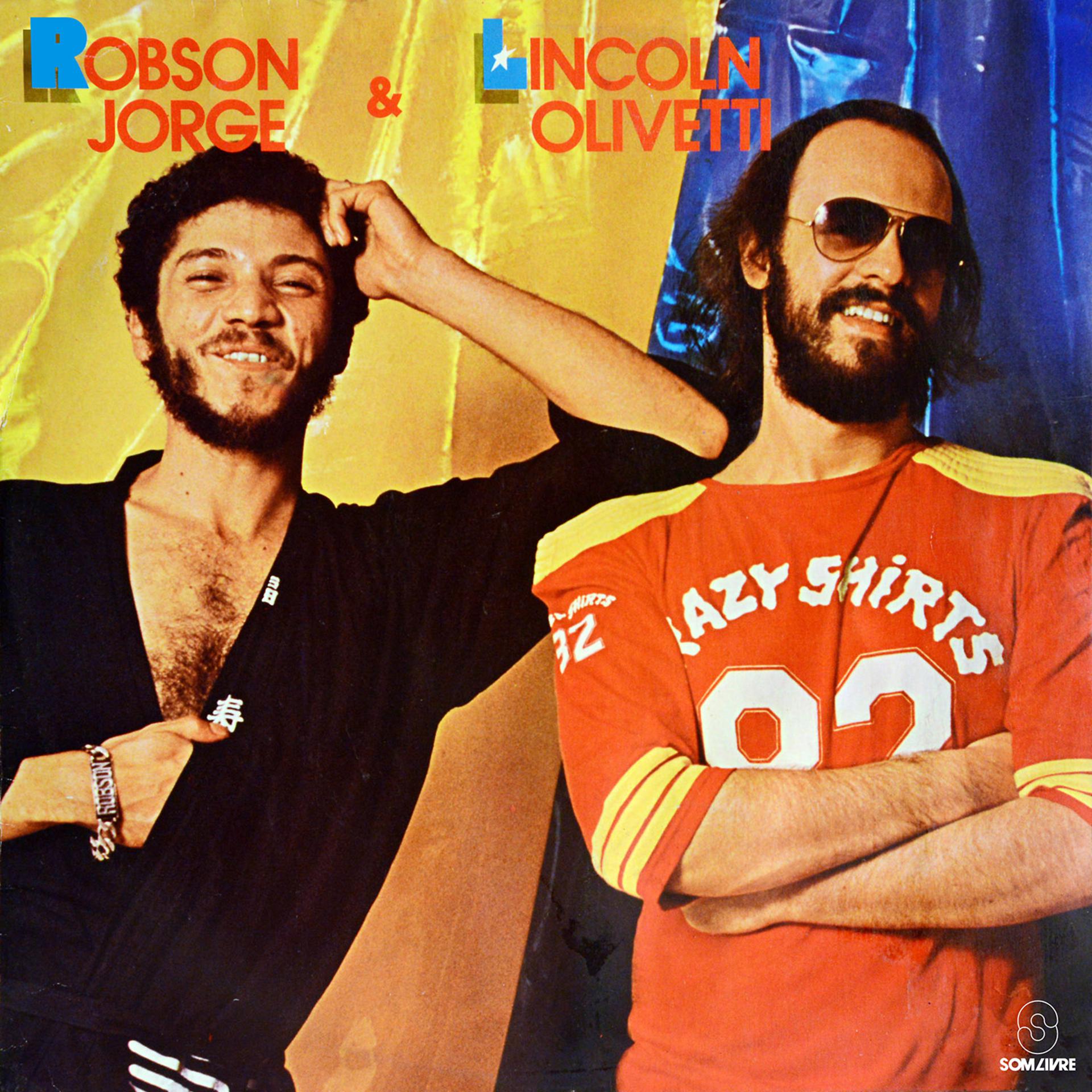 Постер альбома Robson Jorge e Lincoln Olivetti