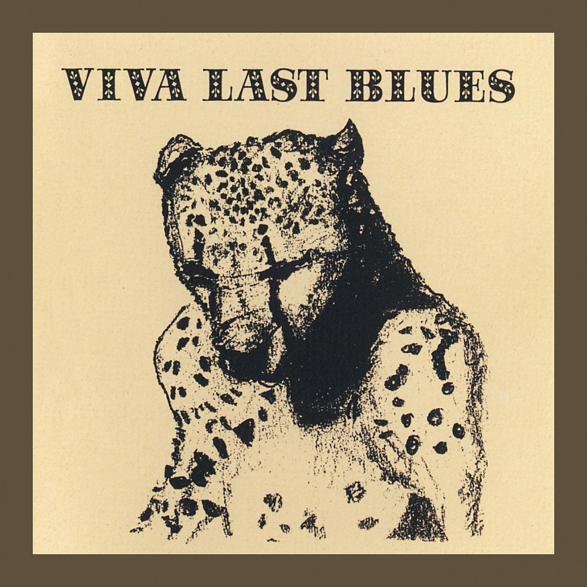 Постер альбома Viva Last Blues