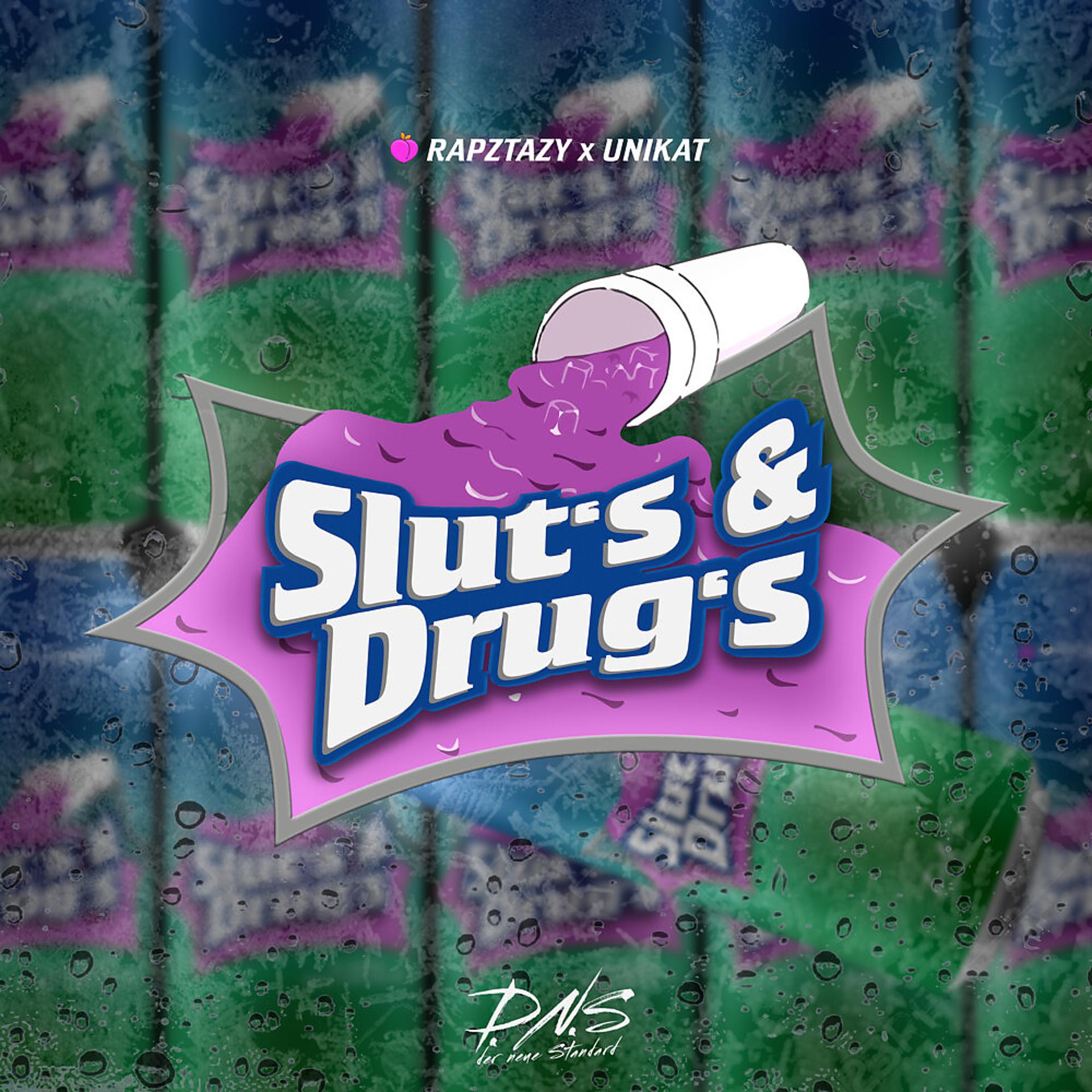 Постер альбома Slut's & Drug's
