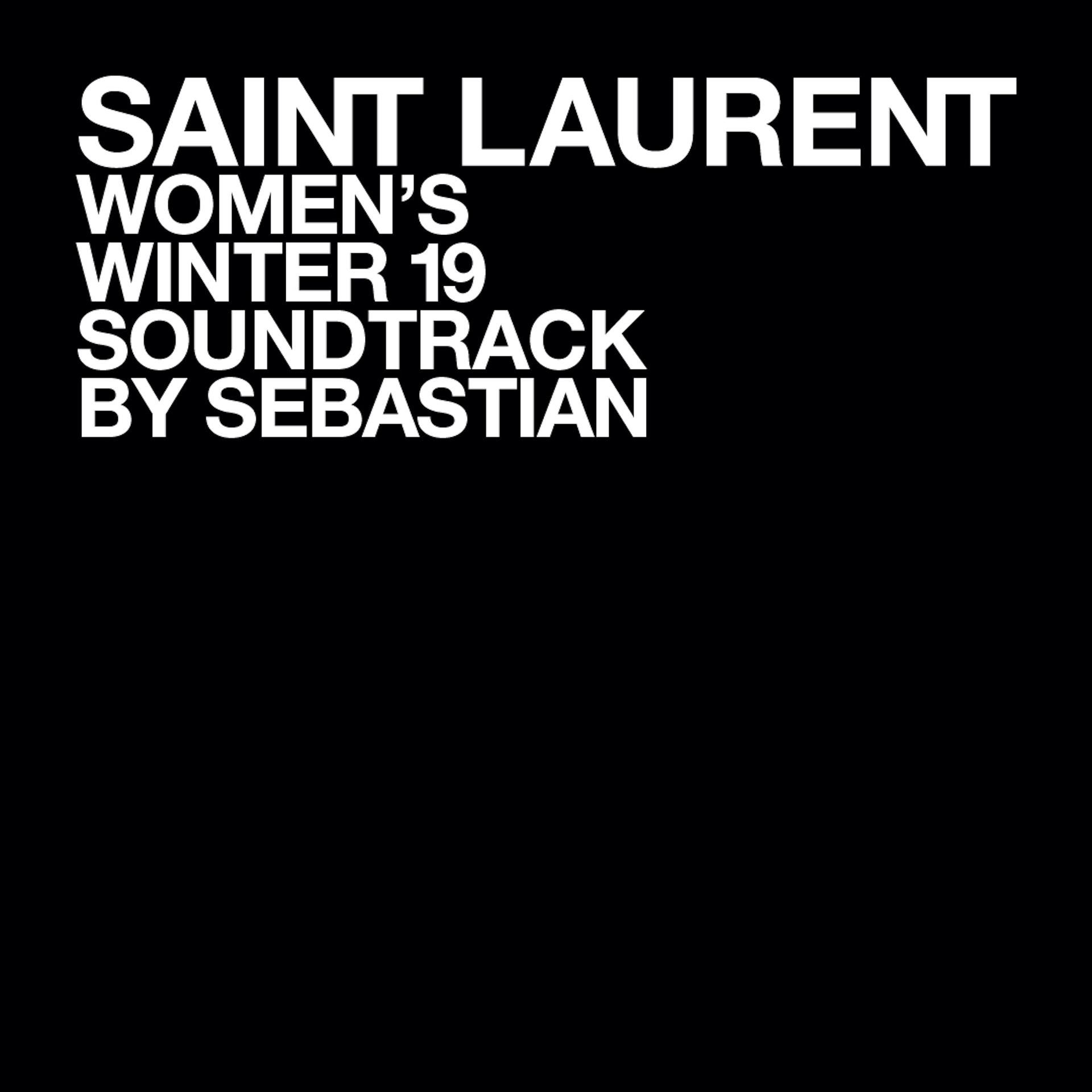 Постер альбома SAINT LAURENT WOMEN'S WINTER 19