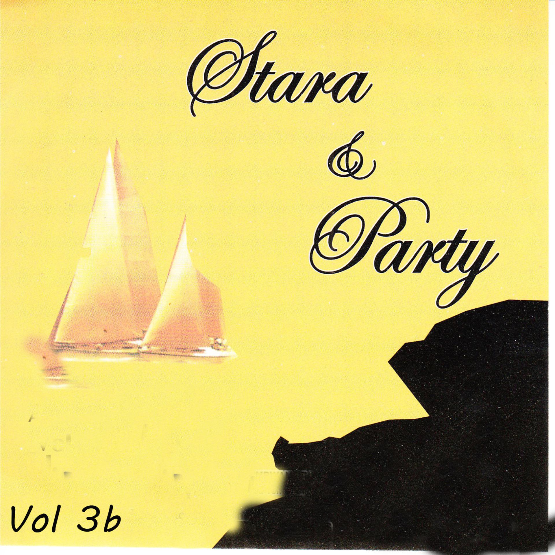 Постер альбома Stara & Party, Vol. 3b
