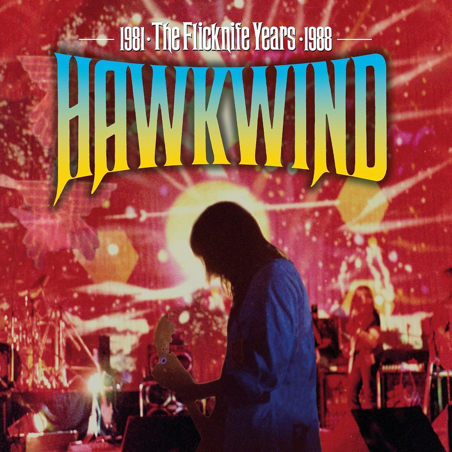 Постер альбома Hawkwind: The Flicknife Years 1981-1988