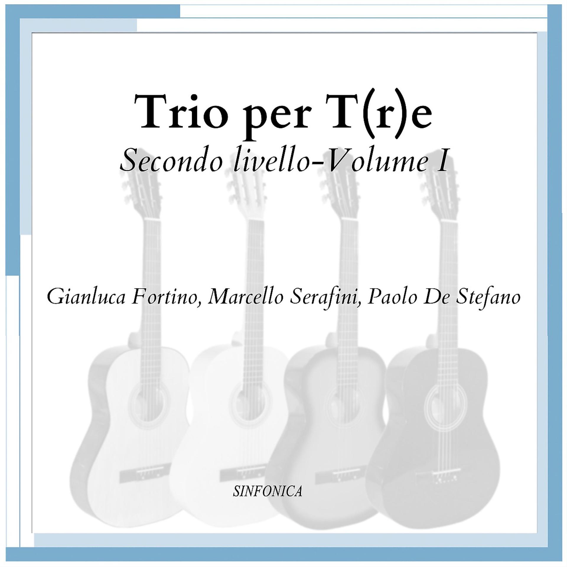 Постер альбома Trio per T(r)e-Secondo livello-Volume I