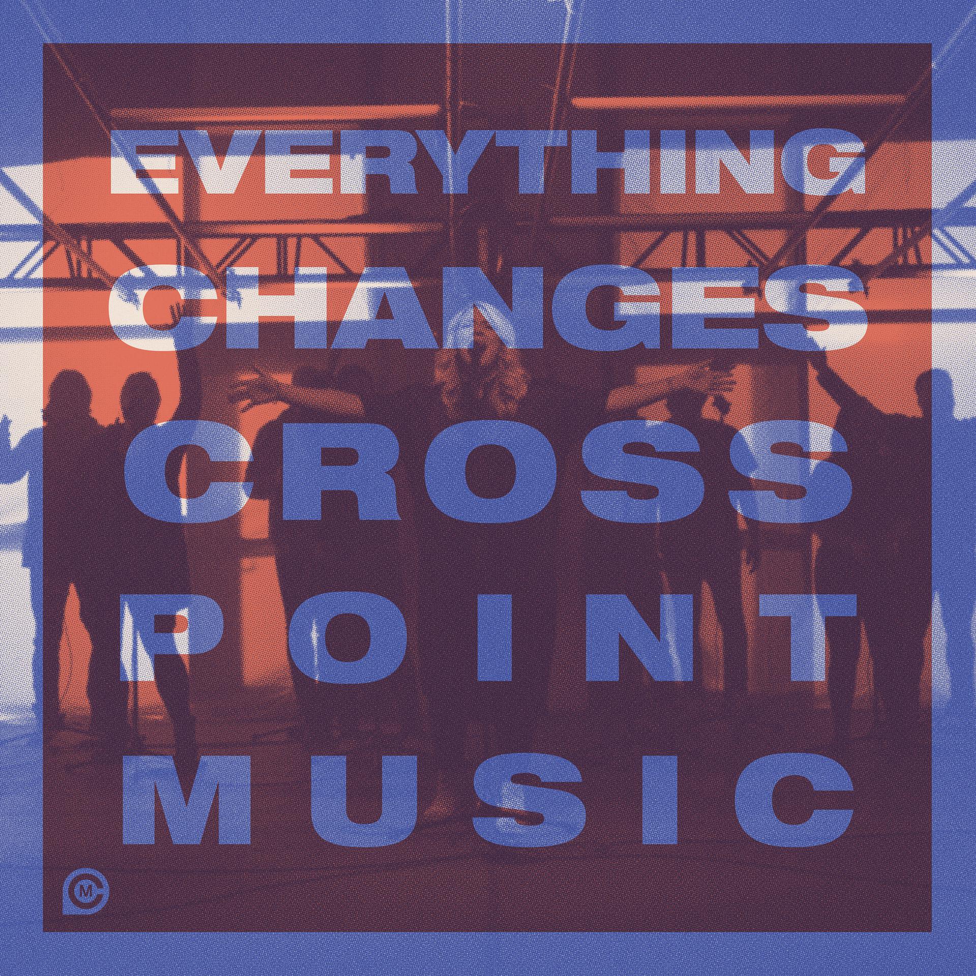 Постер альбома Everything Changes